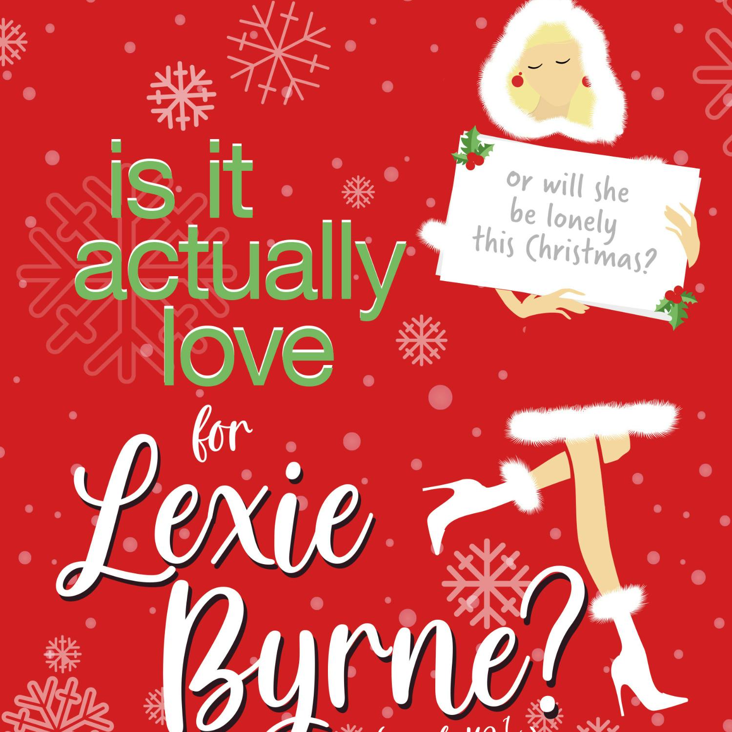 Is it actually love for Lexie Byrne?