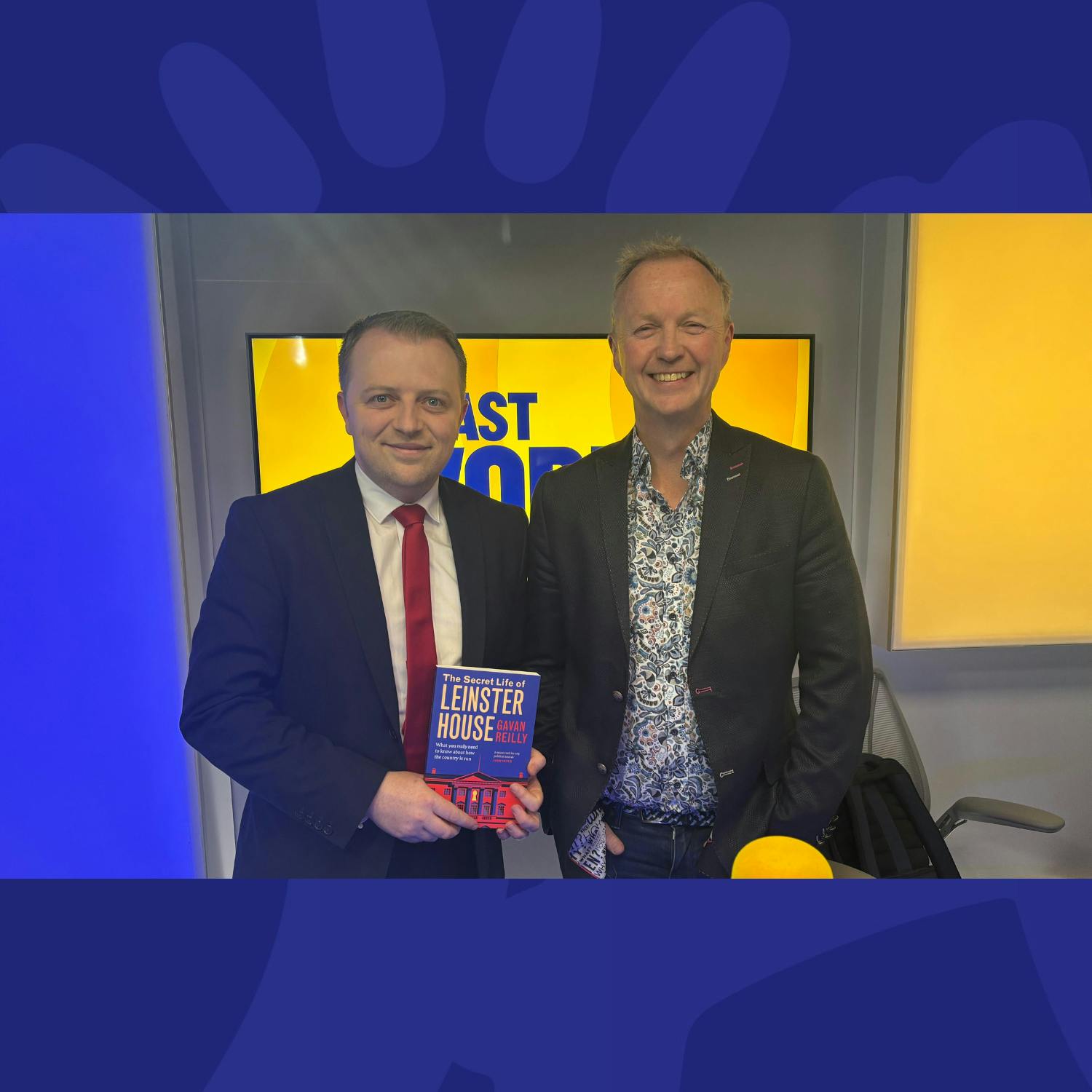 The Secret Life Of Leinster House - How Irish Politics Really Works