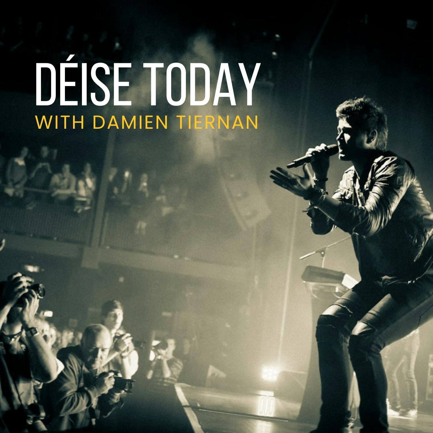 Déise Today