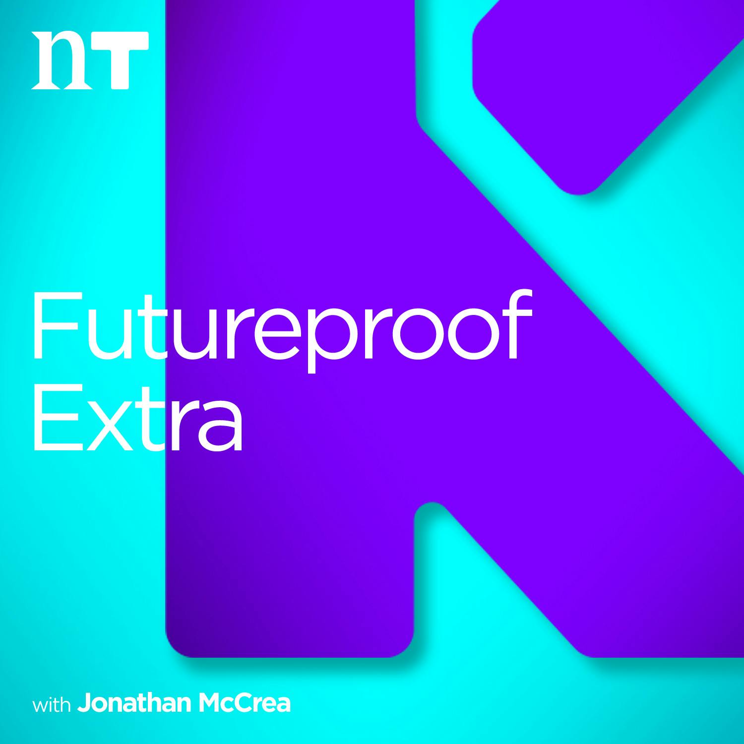 Futureproof Extra podcast artwork
