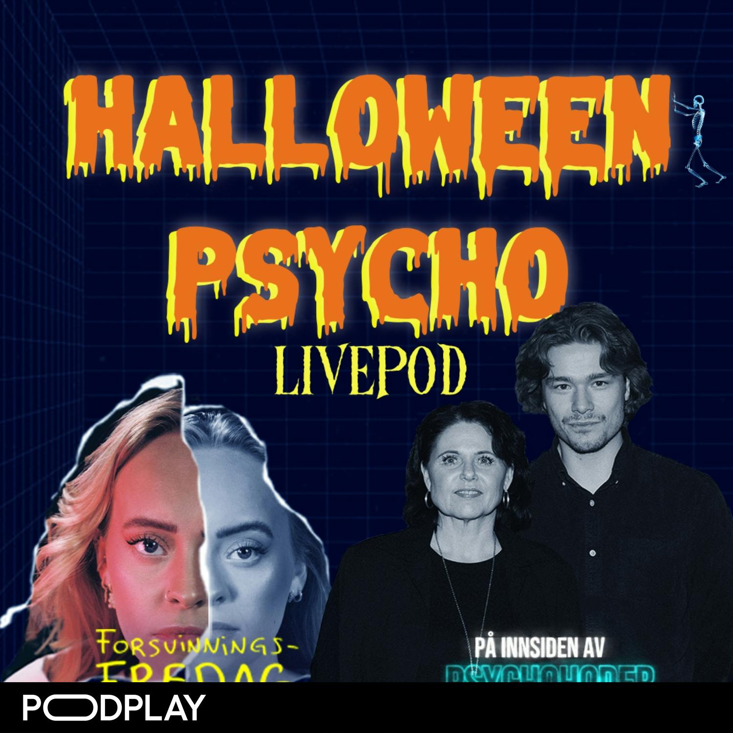 HalloweenPsycho Livepodkast Del 1