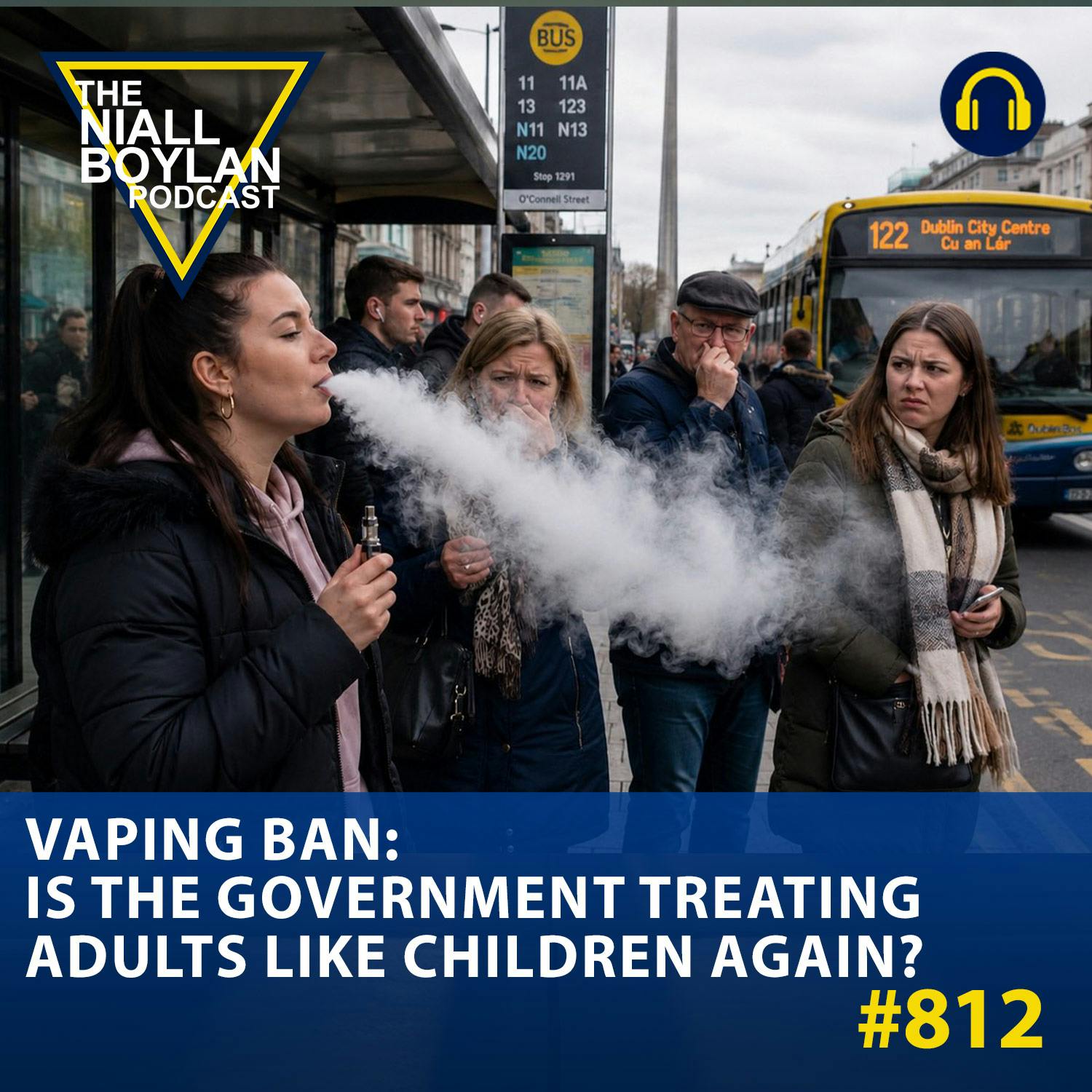 #812 Vaping Ban: Is The Government Treating Adults Like Children Again?