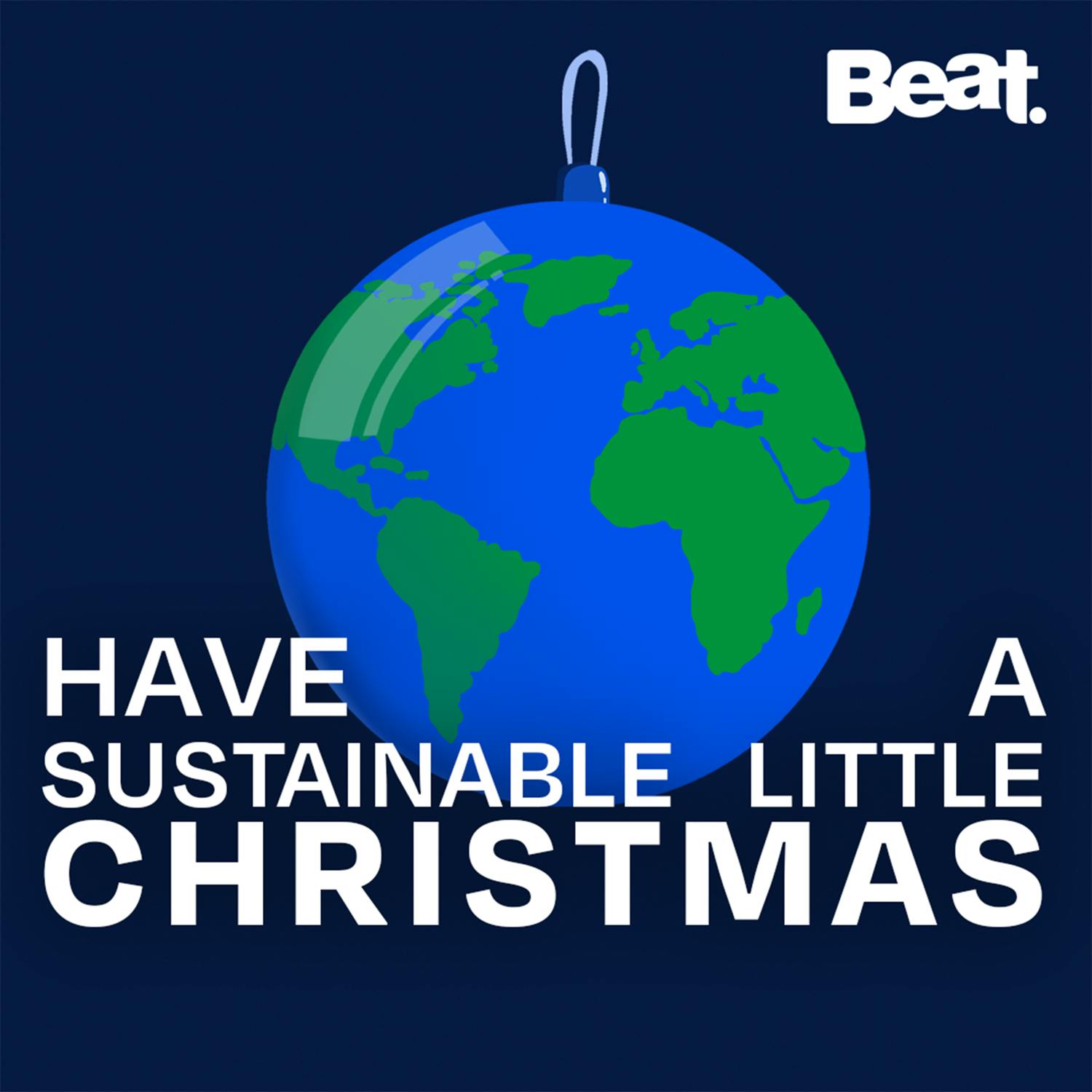 Have yourself a sustainable little Christmas