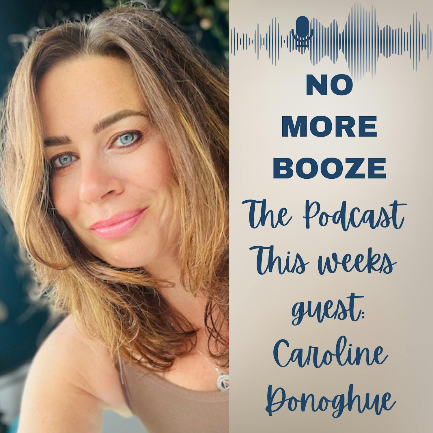 Caroline Donoghue's Alcohol-Free Journey Caroline Donoghue's Alcohol-Free Journey