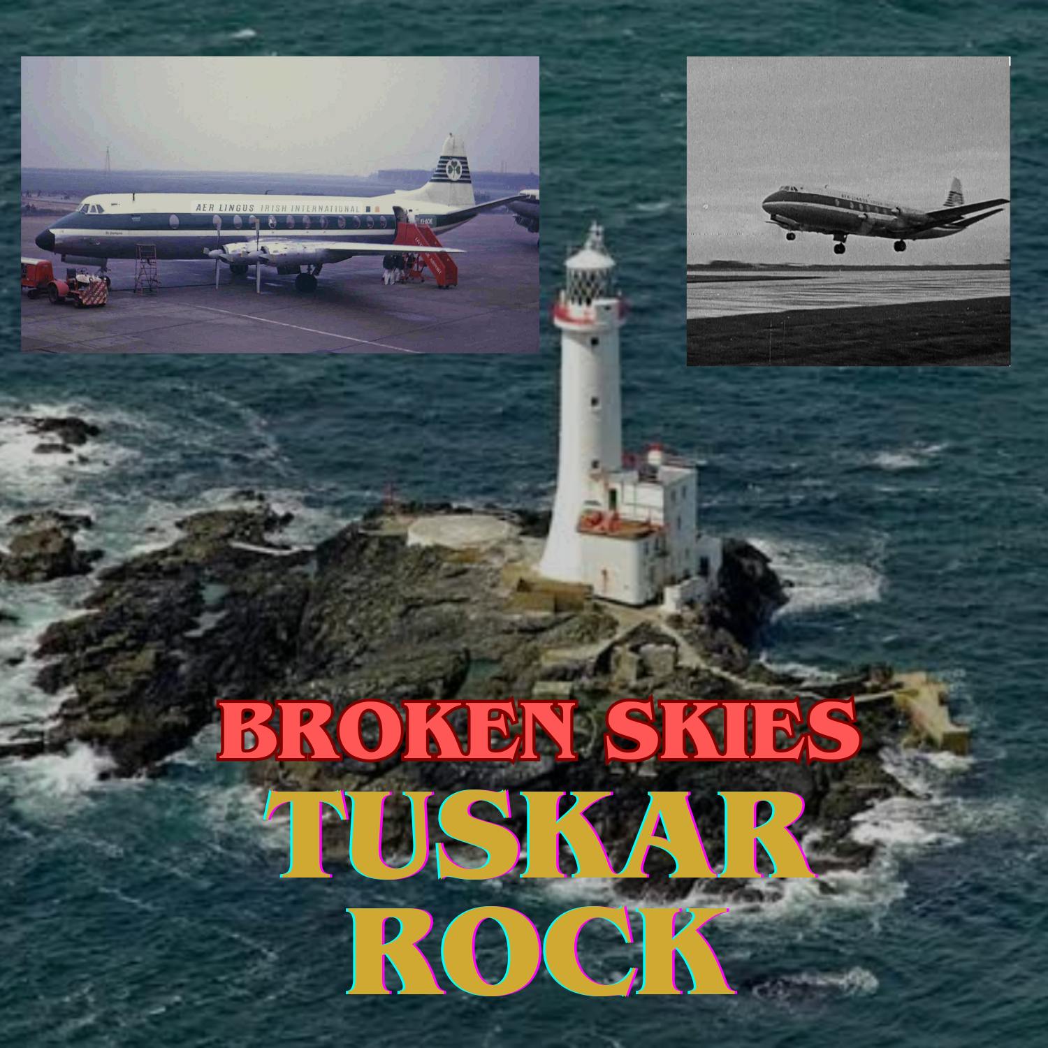 Broken Skies: Tuskar Rock