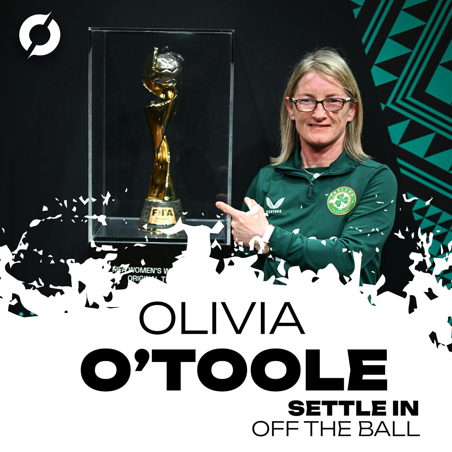 SETTLE IN : Ireland's Record Goal Scorer, Olivia O'Toole on her career with the Irish Team | Off The Ball