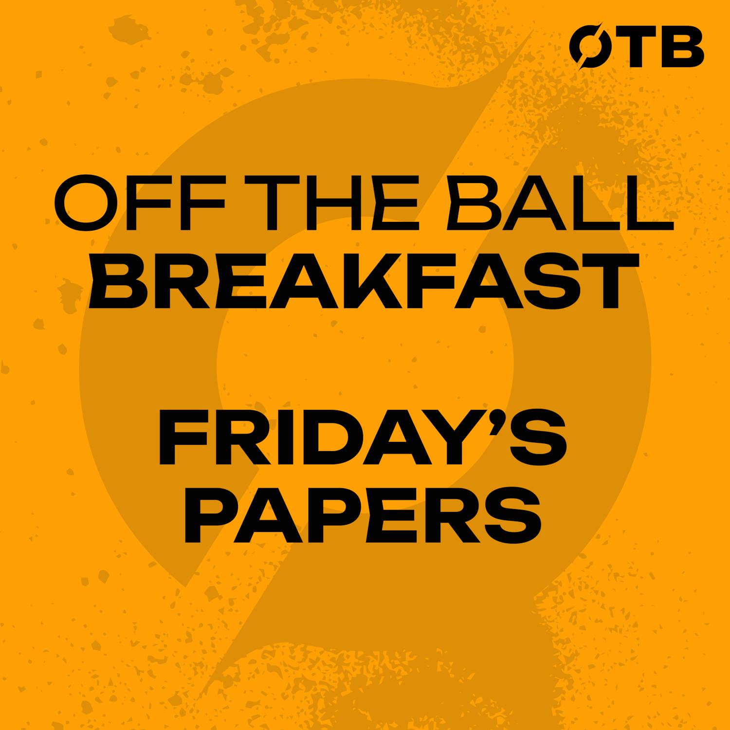 The Republic of Ireland face Netherlands in Cork, Iraola confirmed & Katie Taylor's Croker fight | Morning Papers | OFF THE BALL BREAKFAST episode artwork