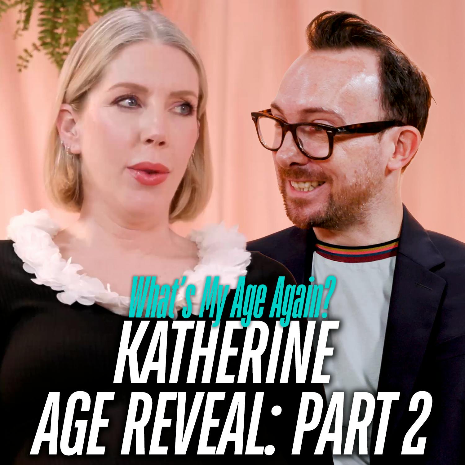 Katherine Ryan  - What’s the host’s age again?