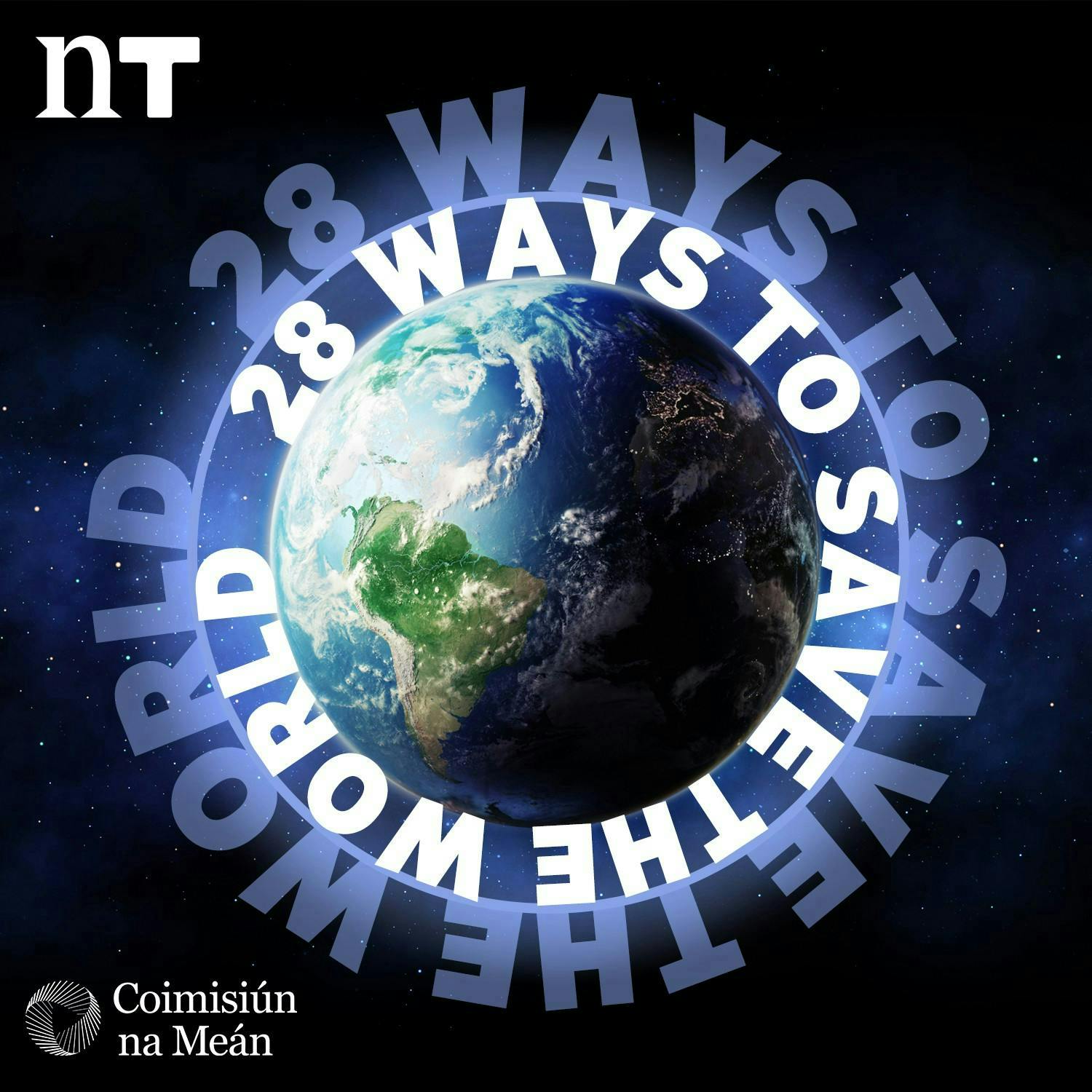 28 Ways to Save the World