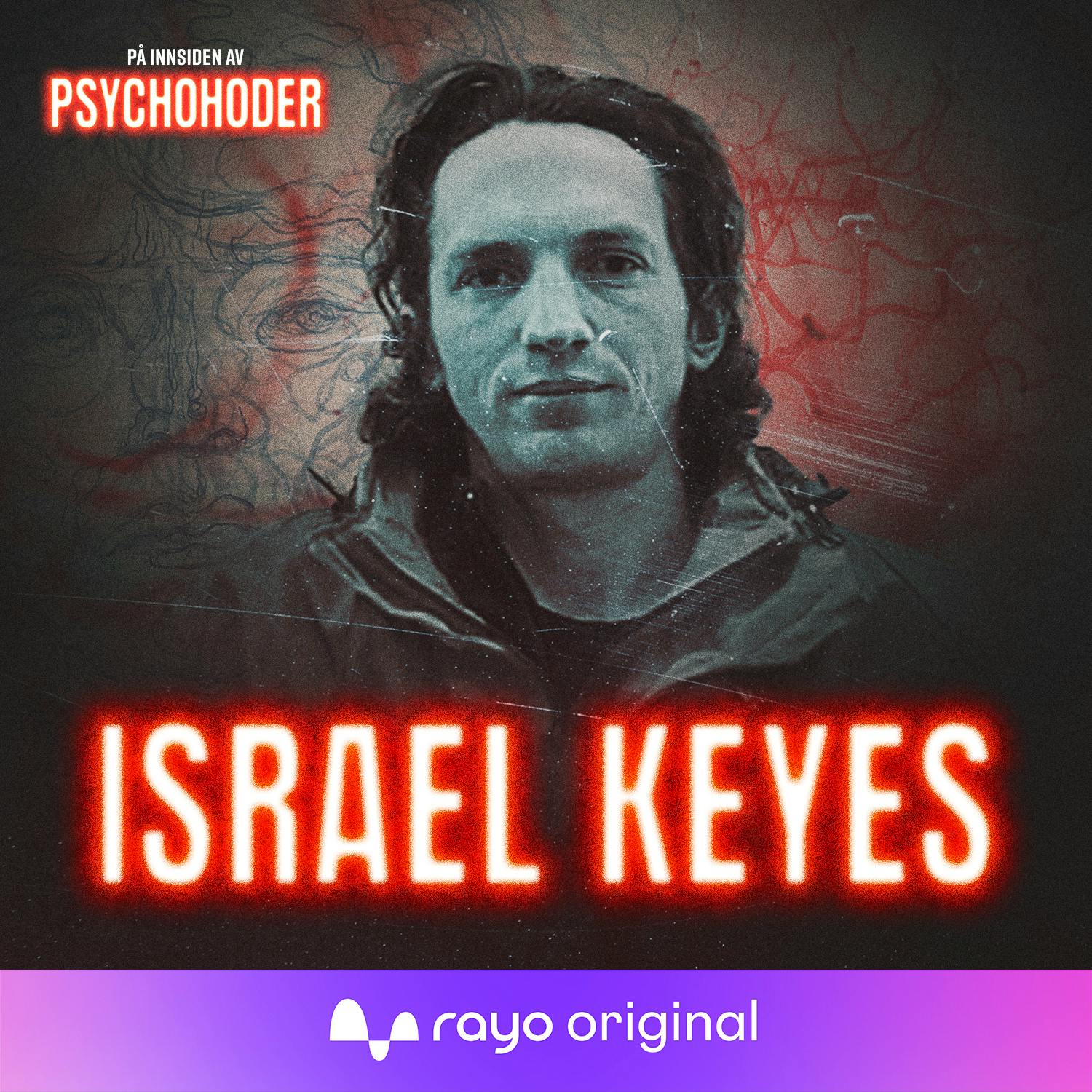 Israel Keyes - gravde ned “murder kits” flere steder i USA for å drepe mer effektivt