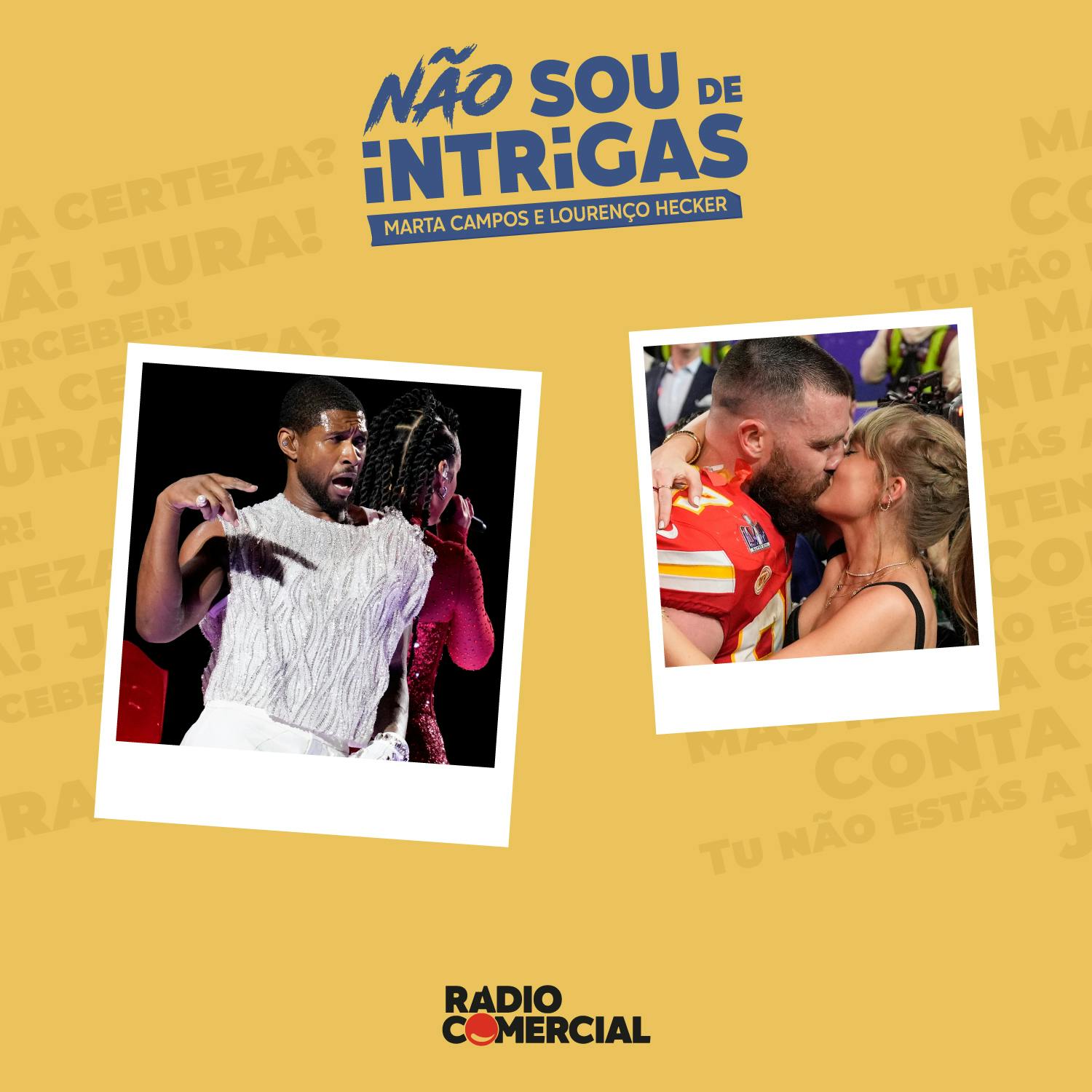 Não sou de Intrigas