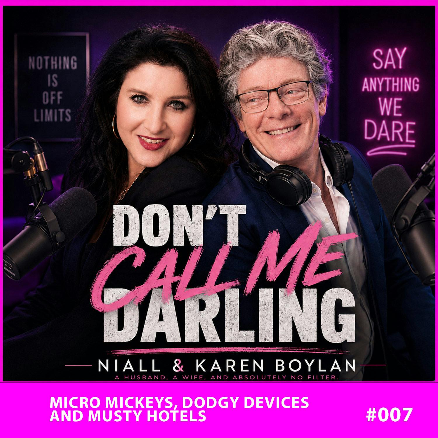 #007 Micro Mickeys, Dodgy Devices and Musty Hotels