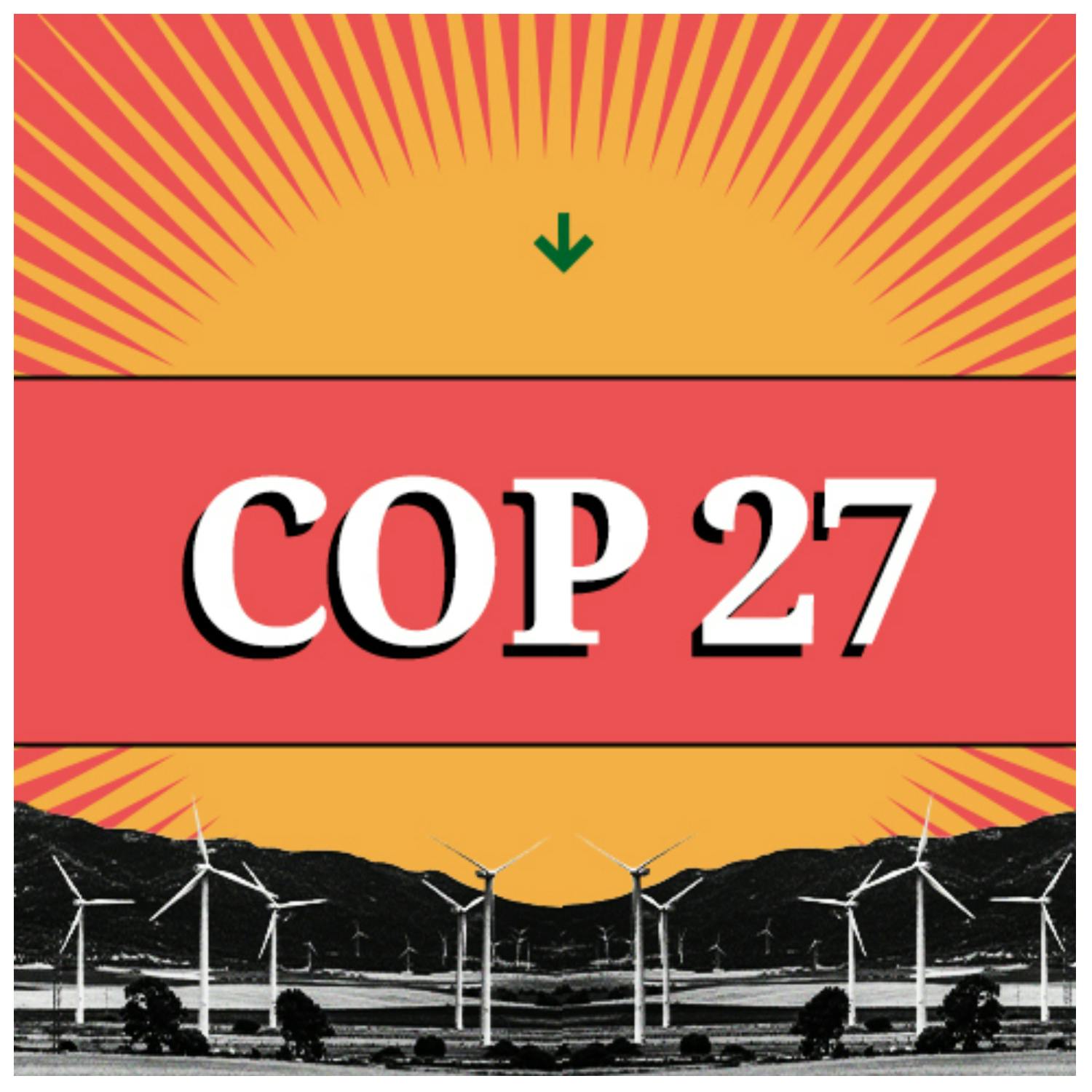 The Last Word On Environment: Cop 27 Progress Report The Last Word On Environment: Cop 27 Progress Report