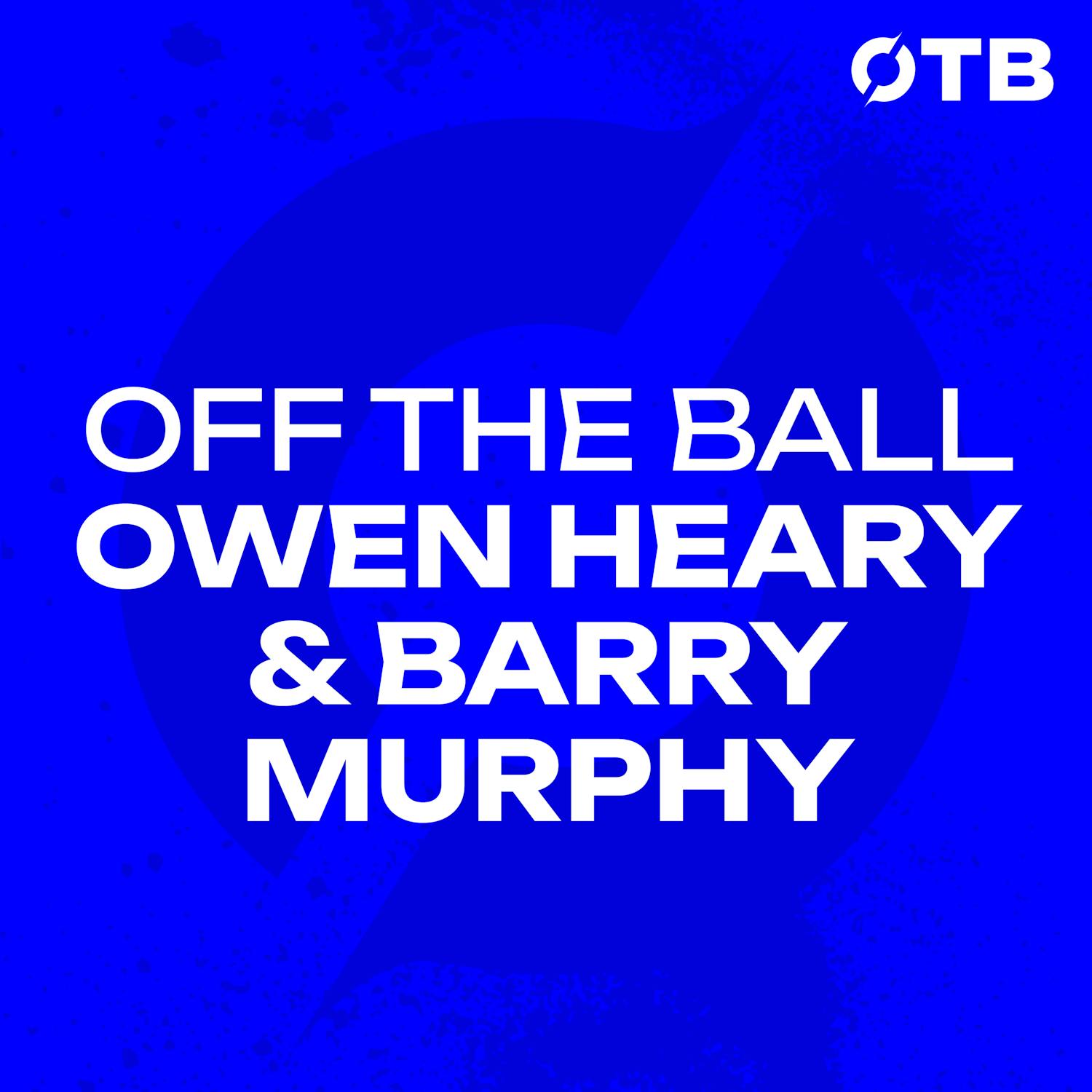 League Of Ireland Team of The Season So Far | Owen Heary & Barry Murphy | OFF THE BALL BREAKFAST