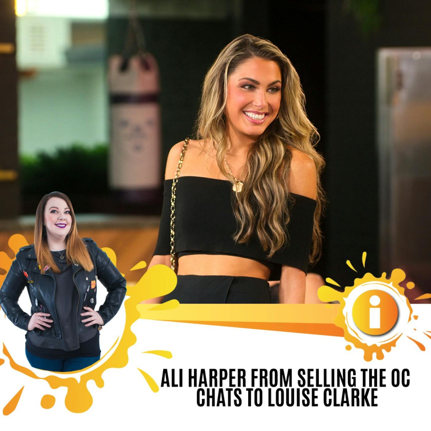 Ali Harper From Netflix's 'Selling The OC' Chats To Louise On The Hub episode artwork