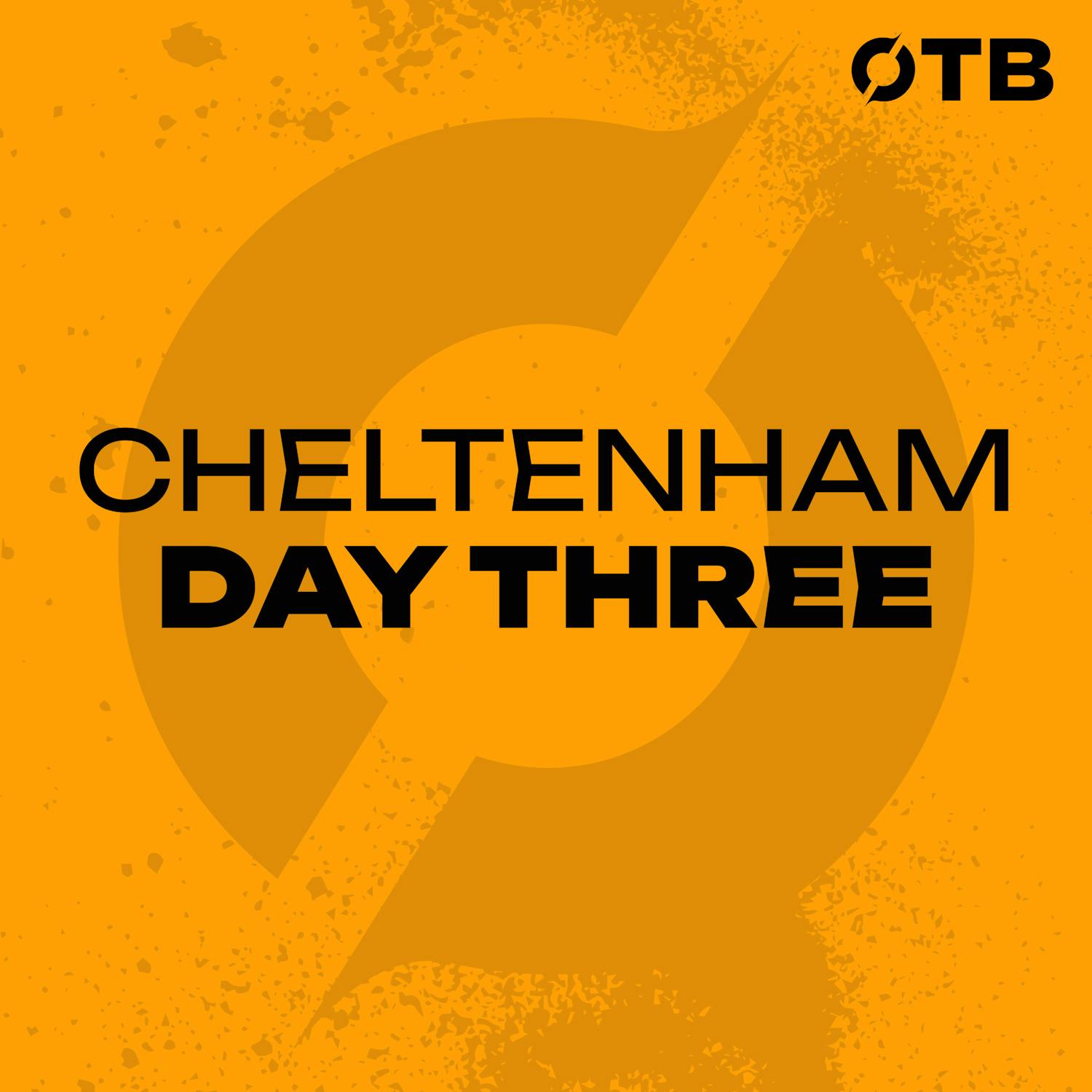 CHELTENHAM DAY THREE: ‘It’s been a strange 24 hours!’ | Davy Russell’s ‘brokered peace’ | JOHN DUGGAN