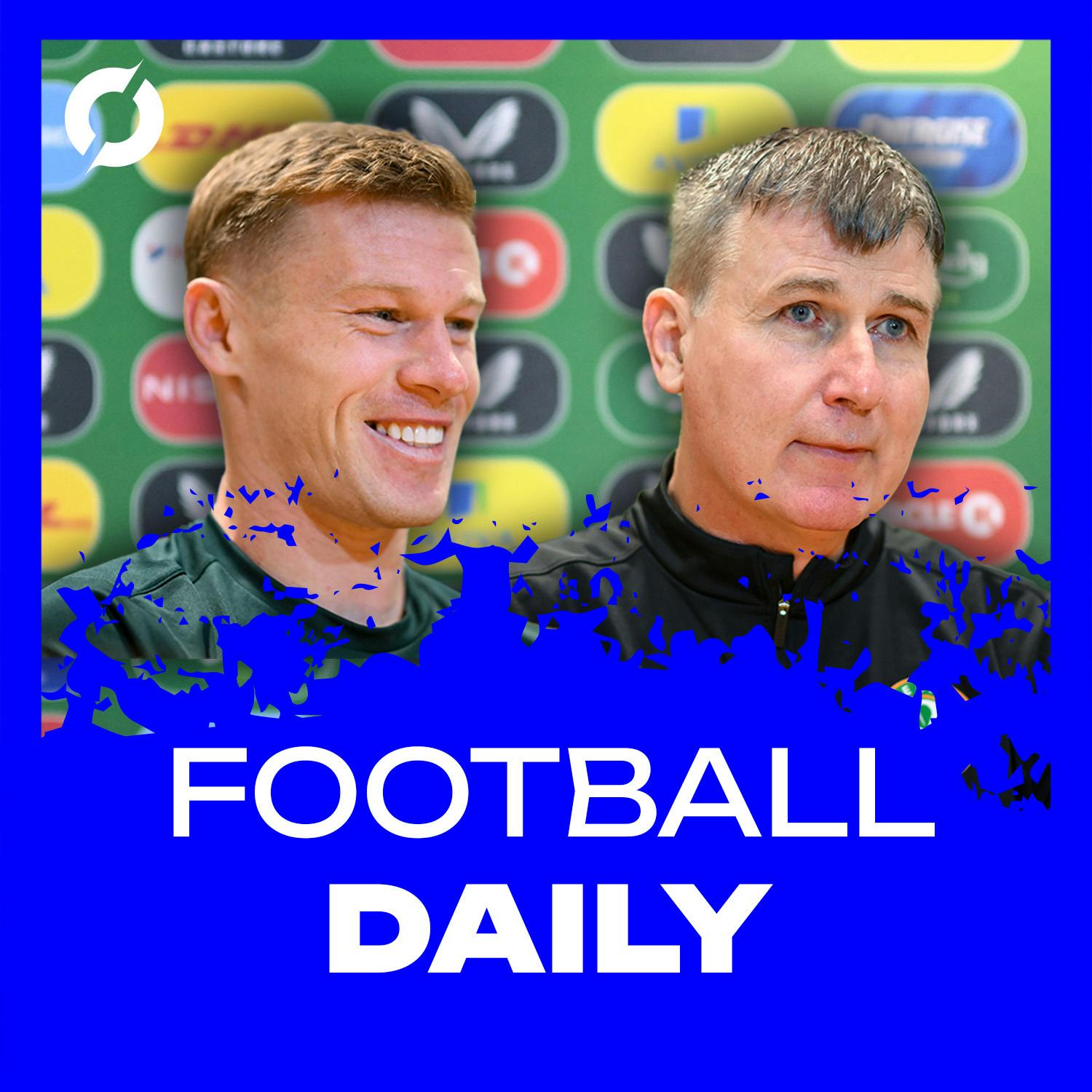 Football Daily: Collins ruled of New Zealand game, Athlone Town lift Women’s FAI Cup, Euro 2024 qualifiers