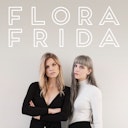 Flora & Frida