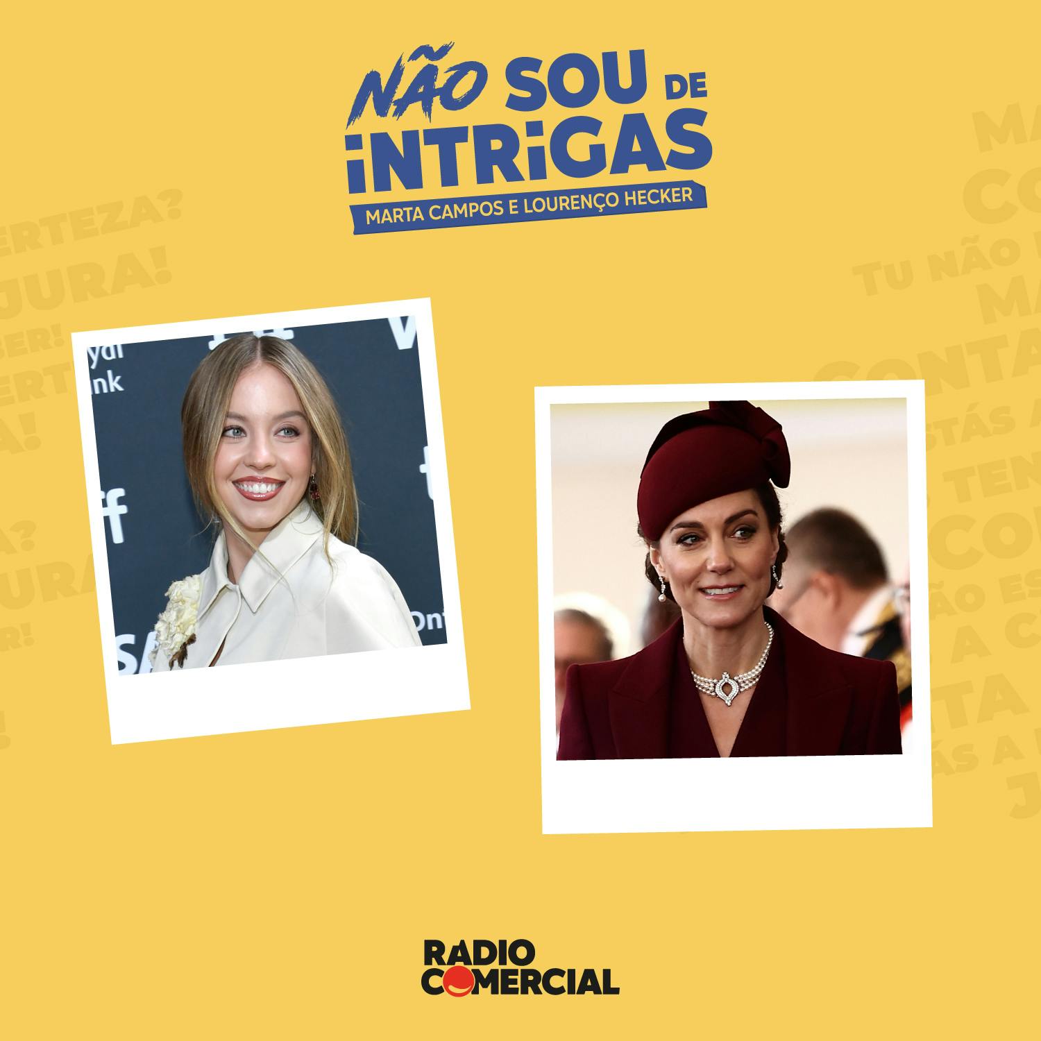Não sou de Intrigas