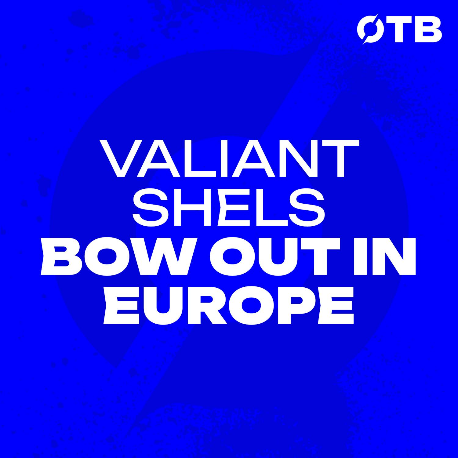 VALIANT SHELS BOW OUT IN EUROPE | ‘I thought about my grandfather today!’ | John Russell & Evan Caffrey episode artwork