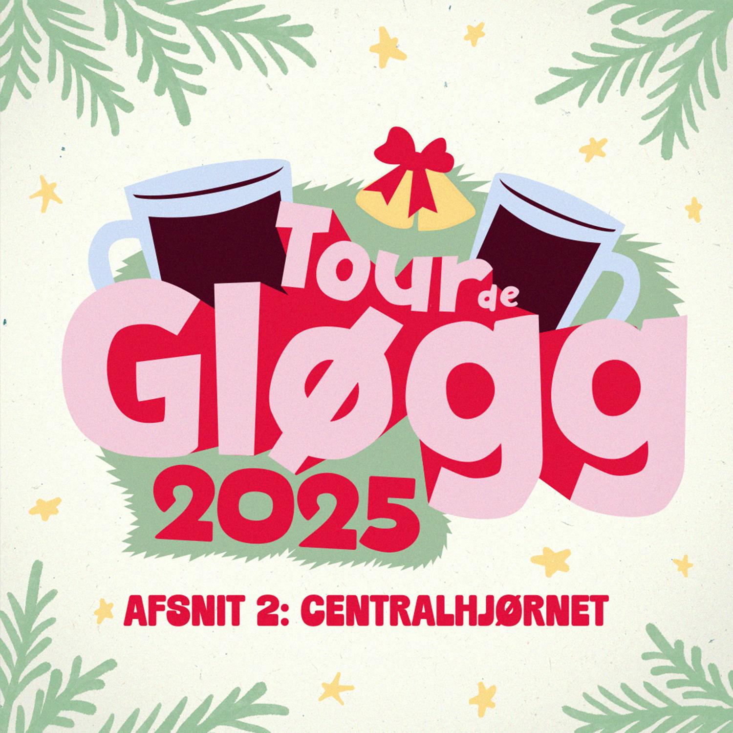 Tour de Gløgg 2025 - 2. stop: Centralhjørnet Tour de Gløgg 2025 - 2. stop: Centralhjørnet