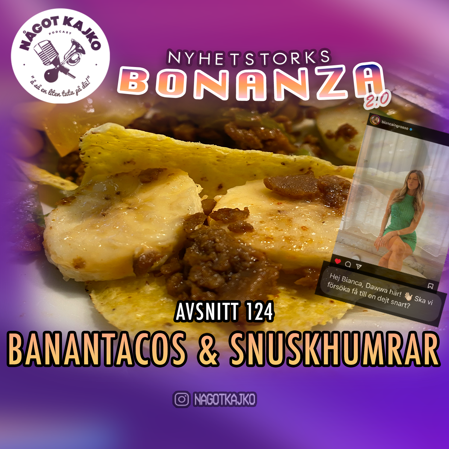 124. Banantacos & snuskhumrar - Nyhetstorksbonanza 2.0