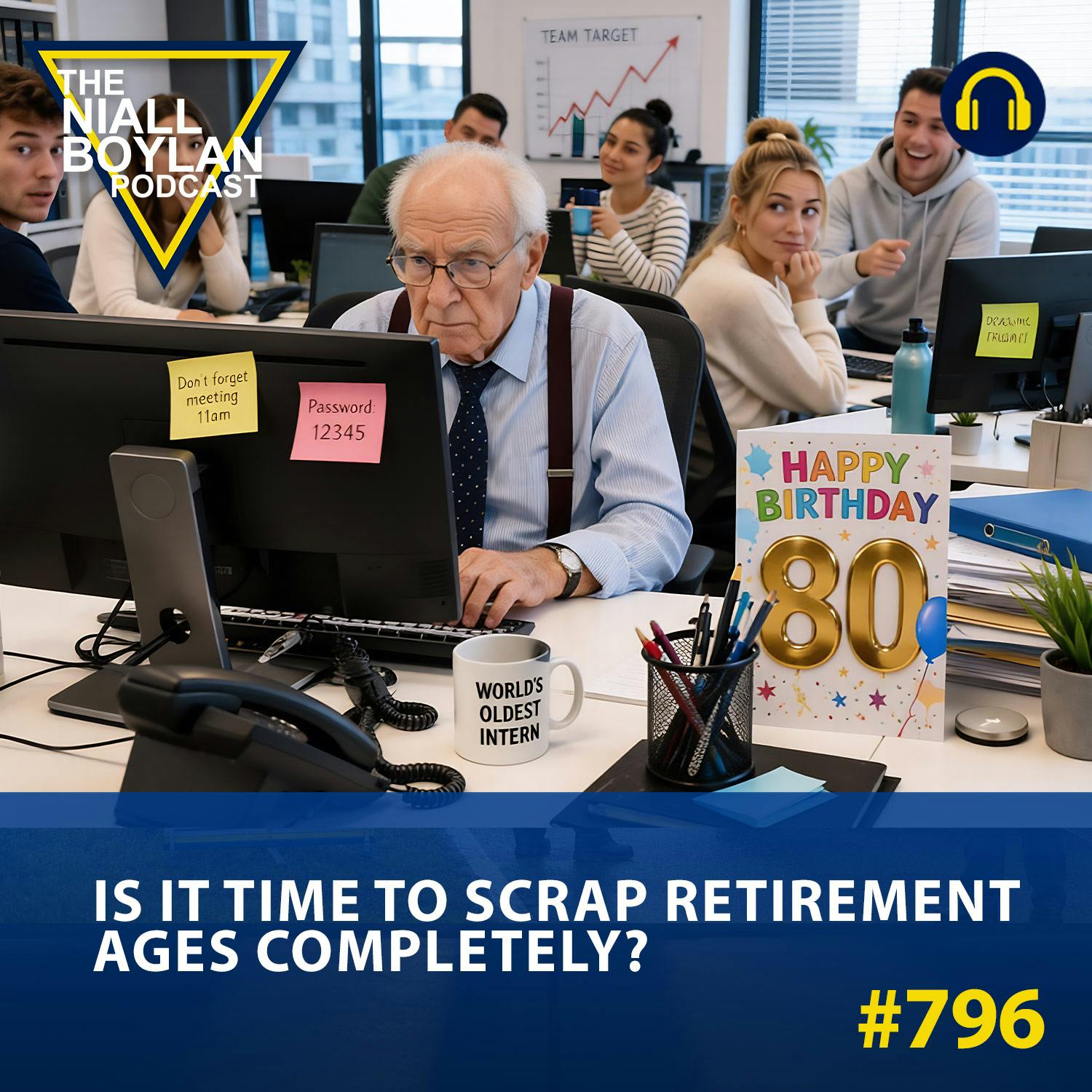 #796 Is It Time To Scrap Retirement Ages Completely?
