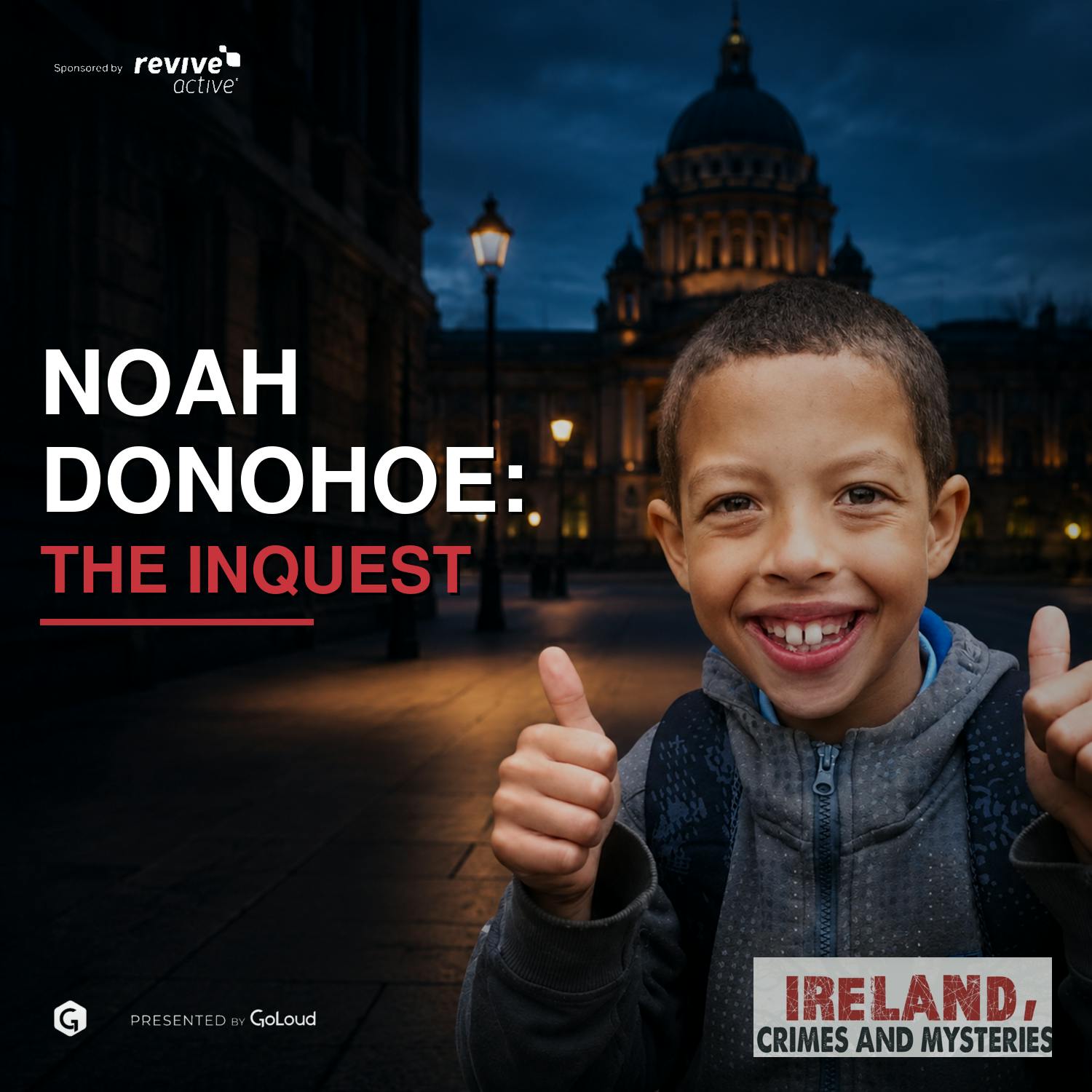 Noah Donohoe: The Inquest