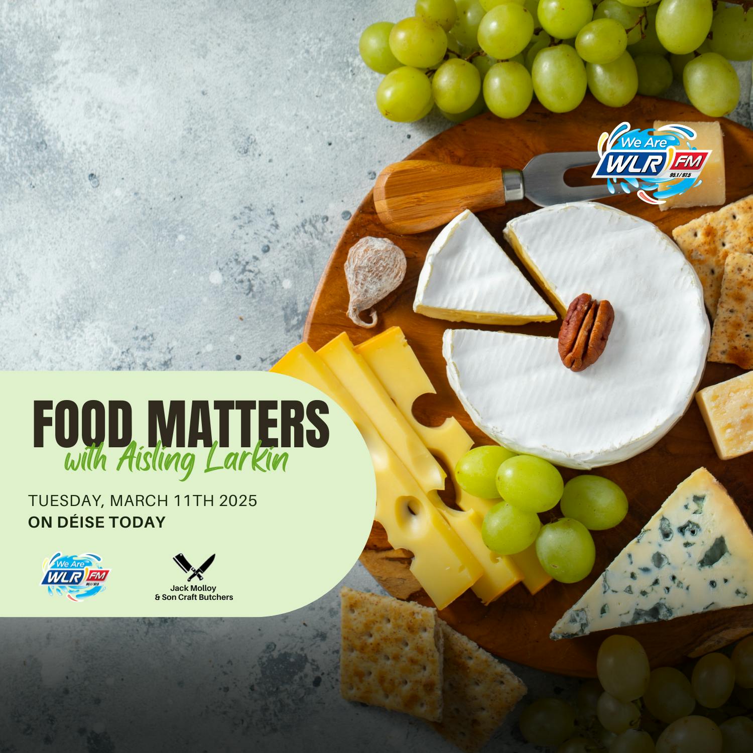 Food Matters - Creating a Perfect Grazing Board Food Matters - Creating a Perfect Grazing Board