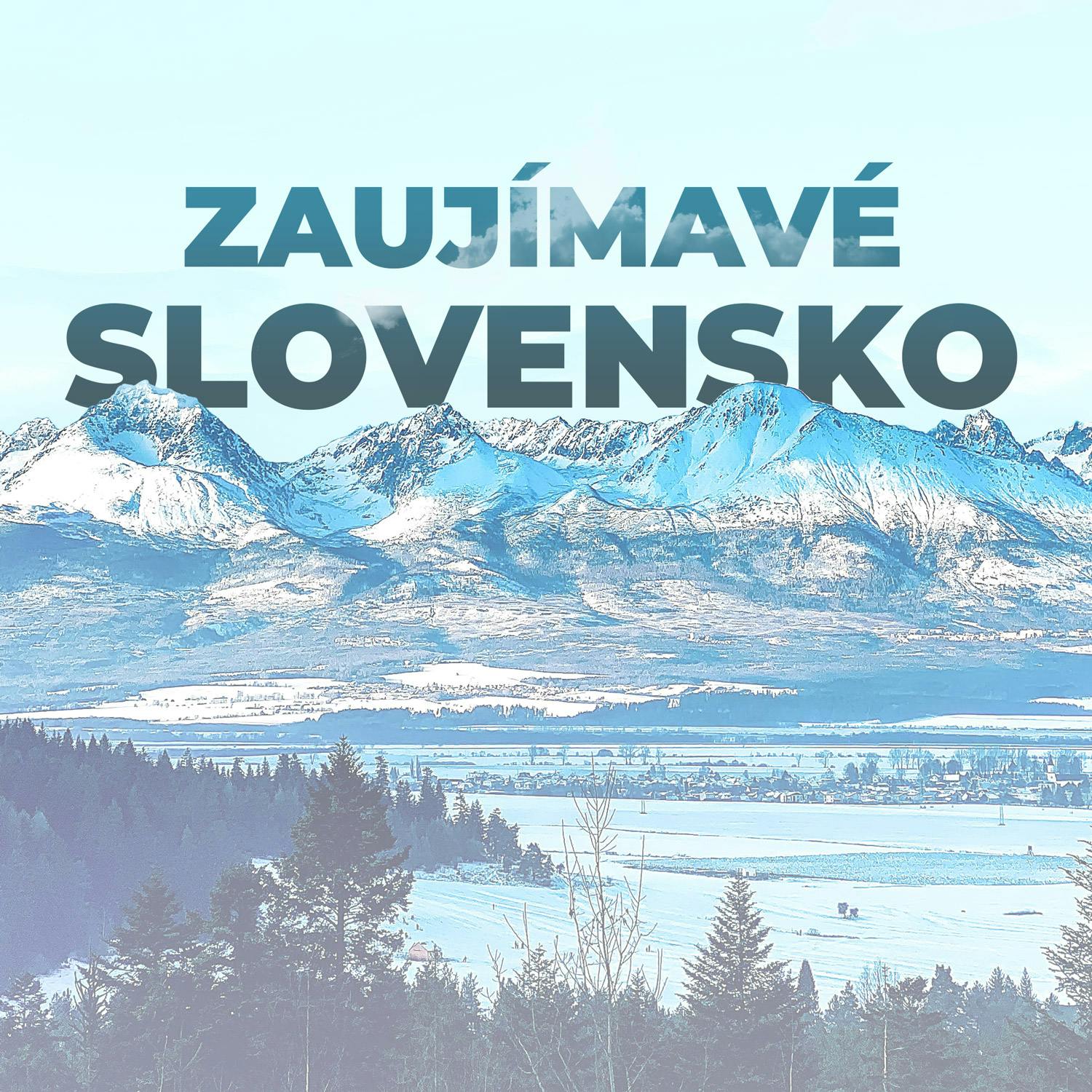 Zaujímavé Slovensko