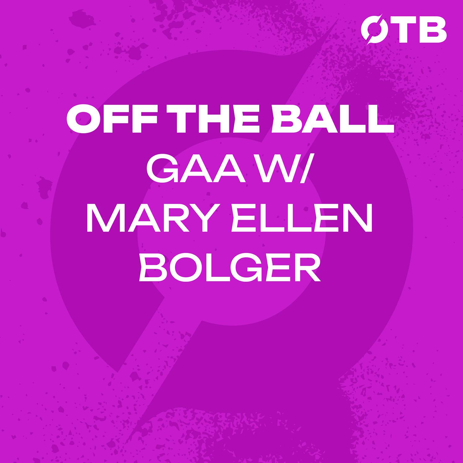 Mary Ellen Bolger: Picking yourself up after league disappointment | OFF THE BALL episode artwork