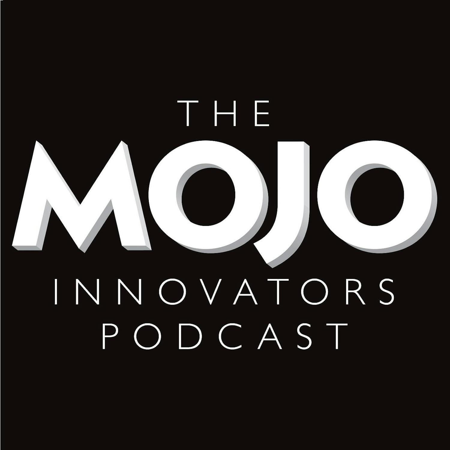 0. MOJO Innovators podcast trailer