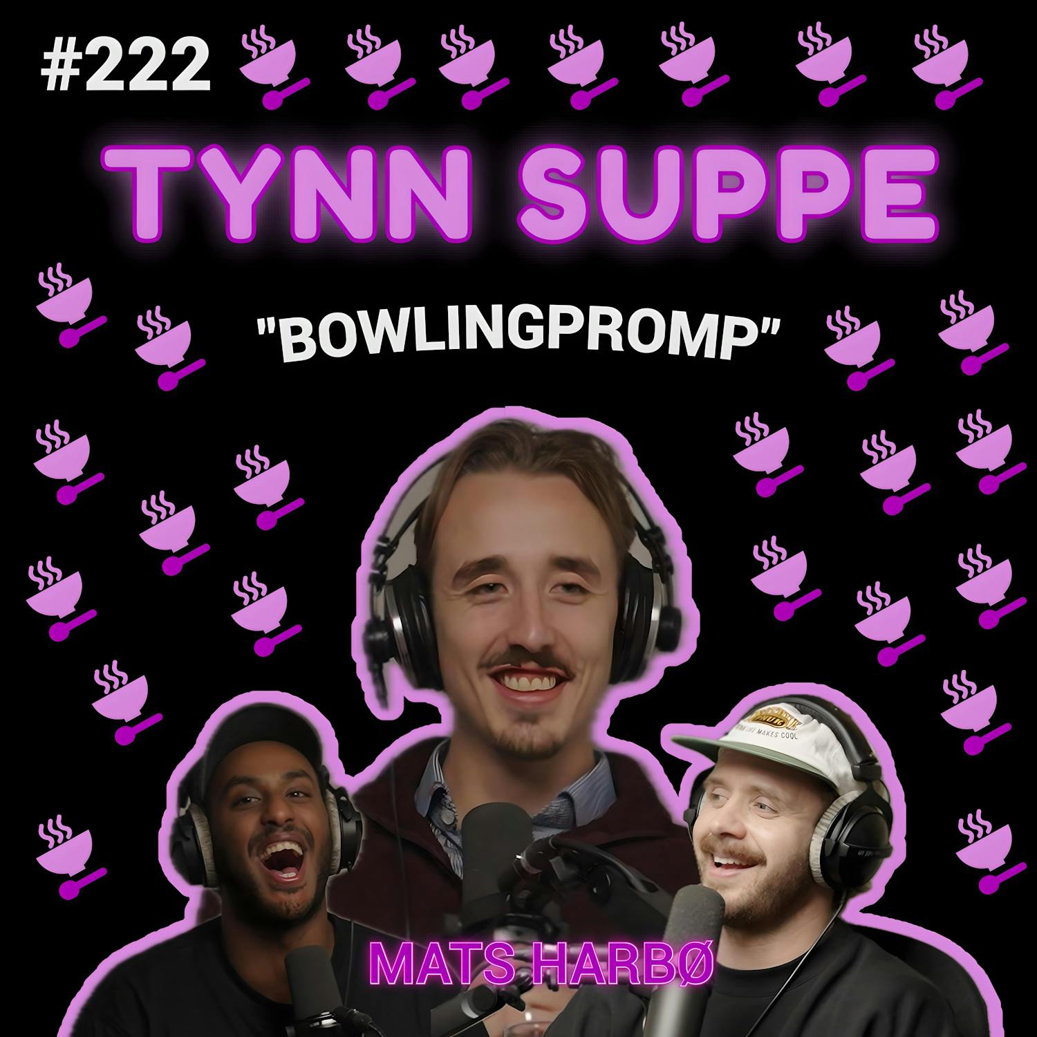 #222 - Bowlingpromp m/ Mats Harbø
