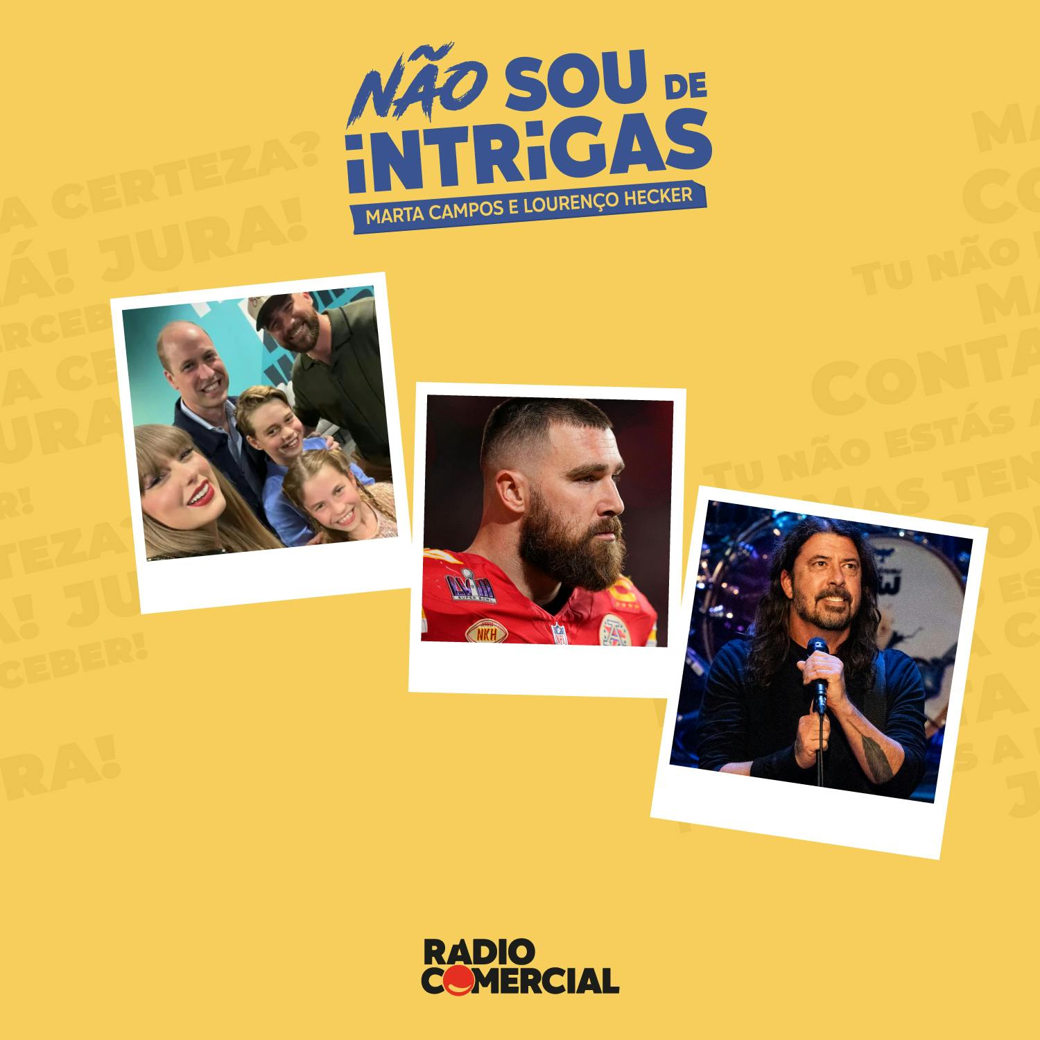 Não sou de Intrigas