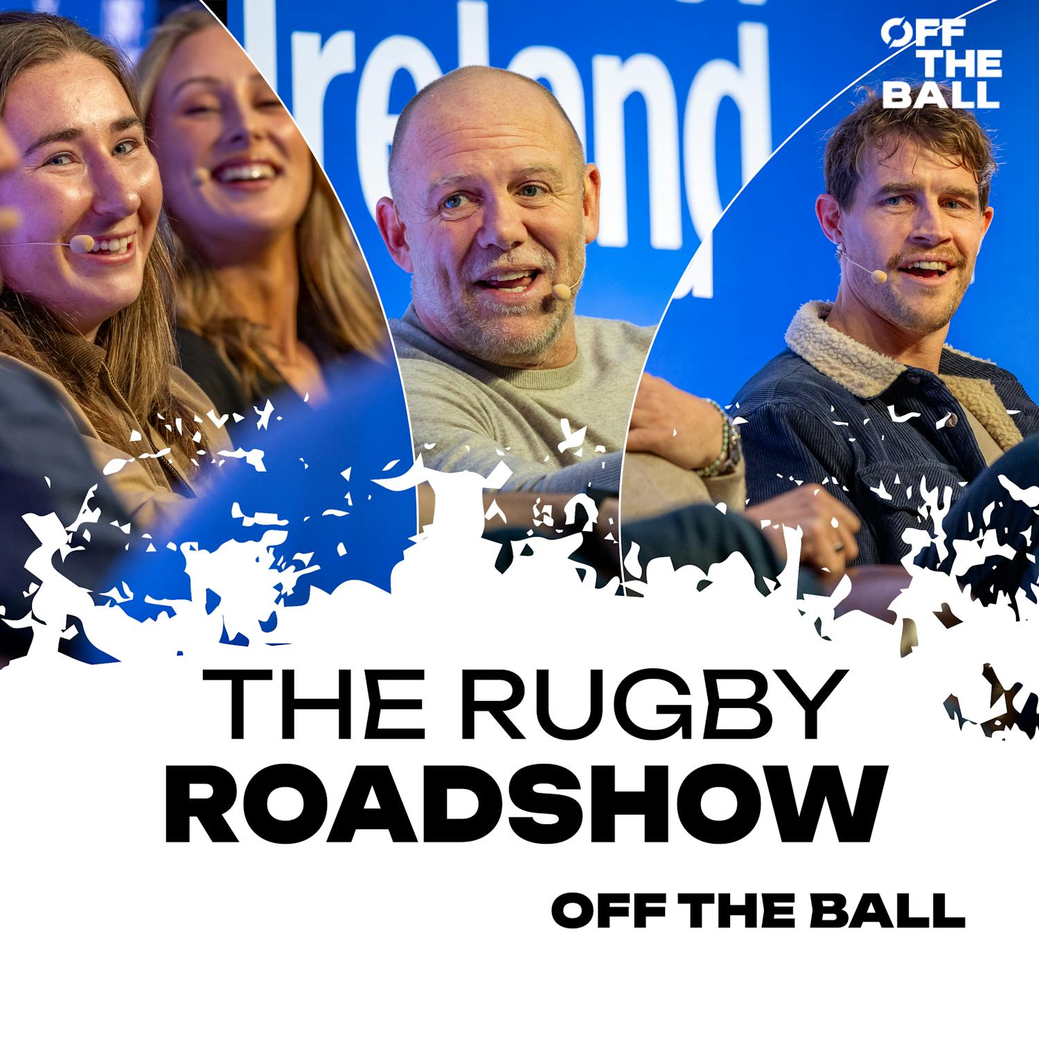 THE RUGBY ROADSHOW: Tindall at his best | Bumper Six Nations Preview | Eve Higgins & Anna McGann