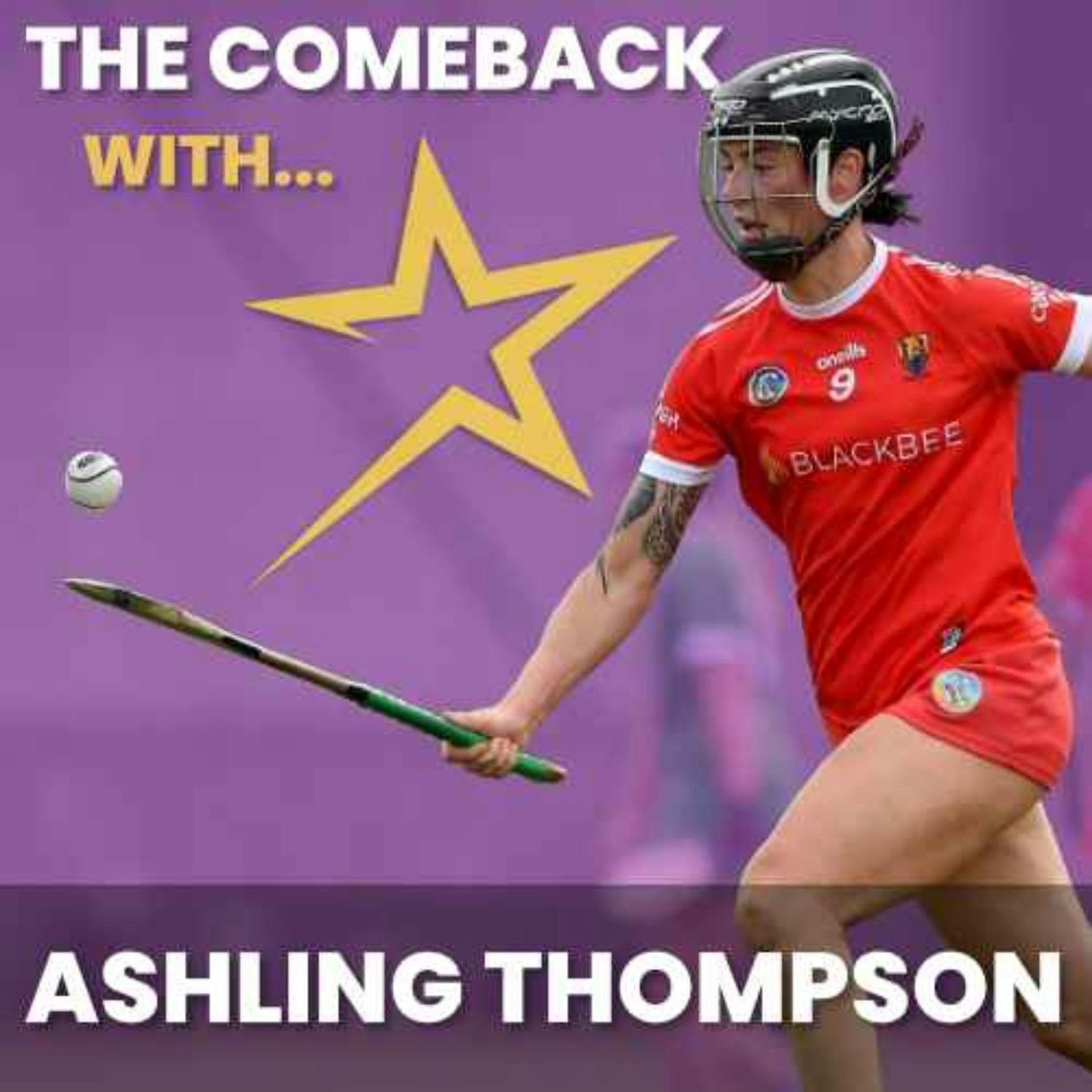 The Comeback with… Ashling Thompson