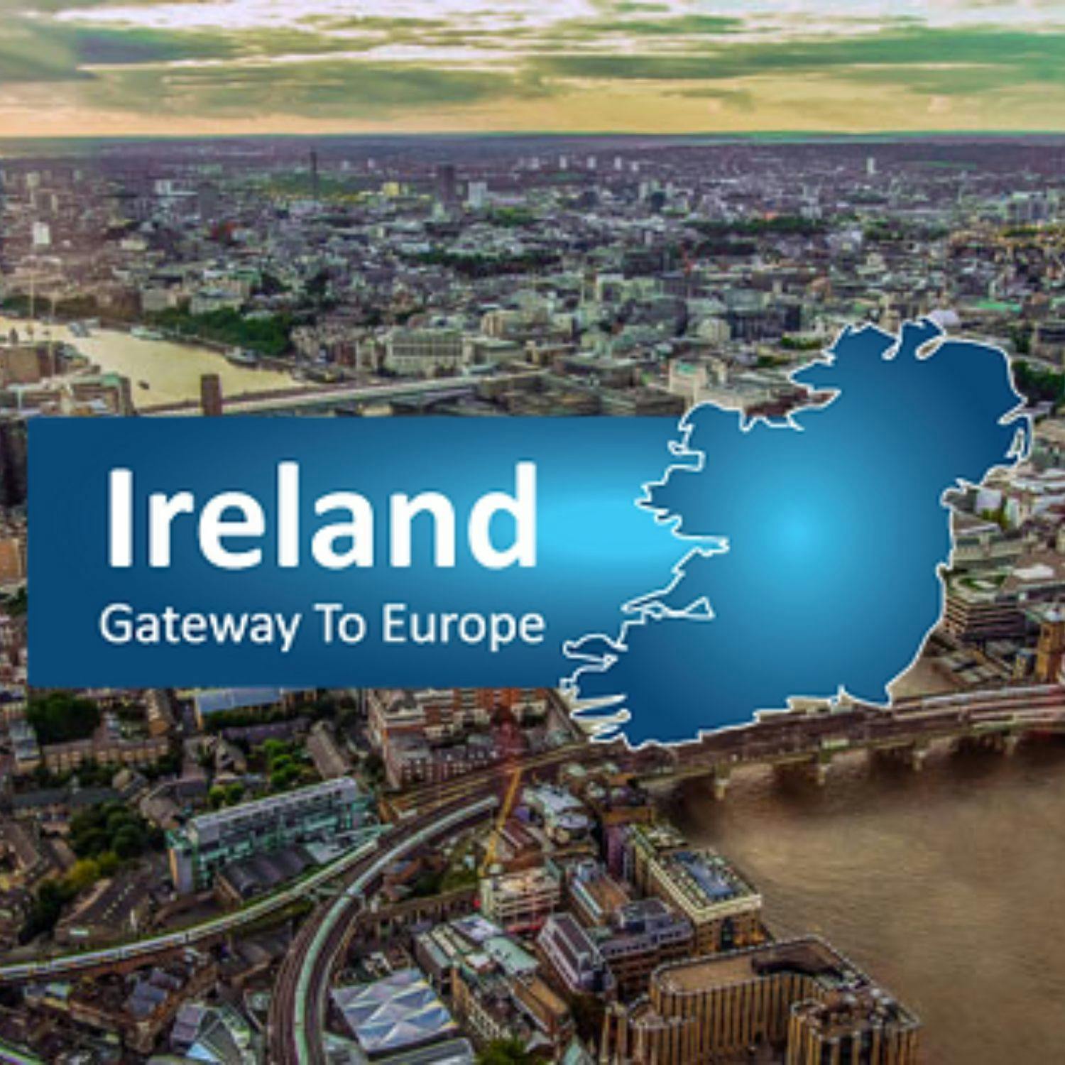 cover of episode Ireland Gateway to Europe: LIVE from London