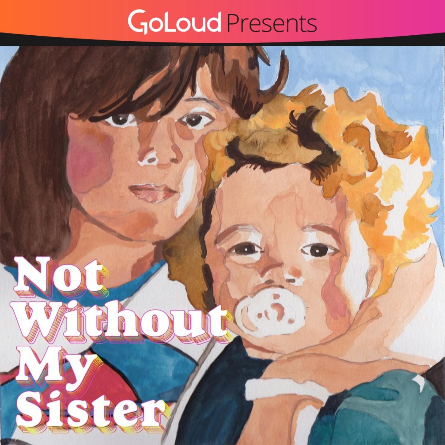 Not Without My Sister
