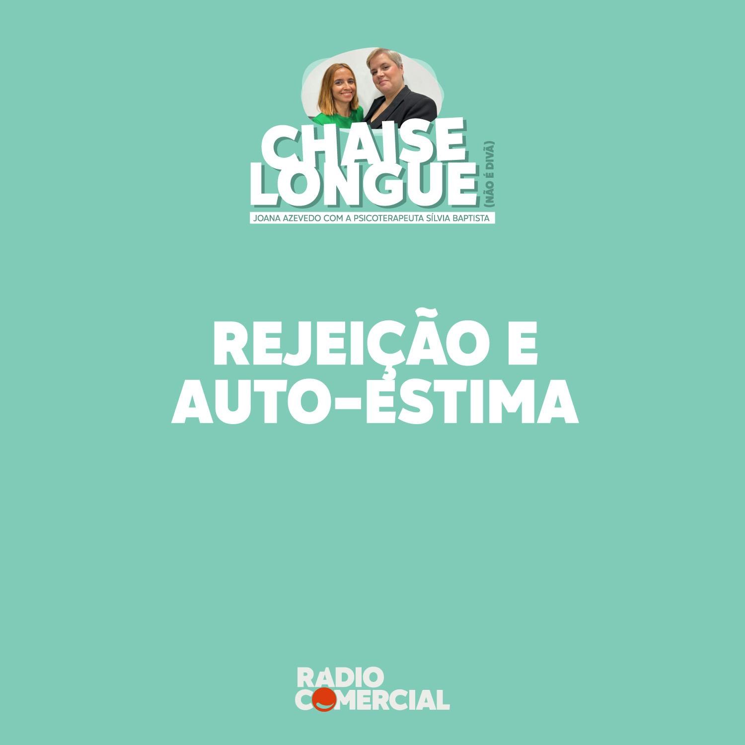 Rejeição e Auto-estima Rejeição e Auto-estima