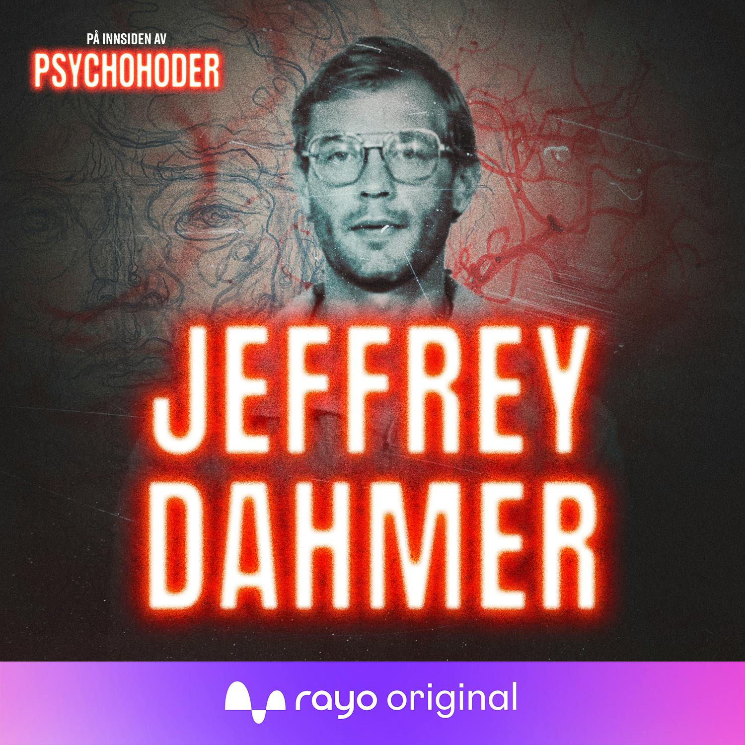 Jeffrey Dahmer – hadde kjøleskapet fullt av menneskekjøtt!