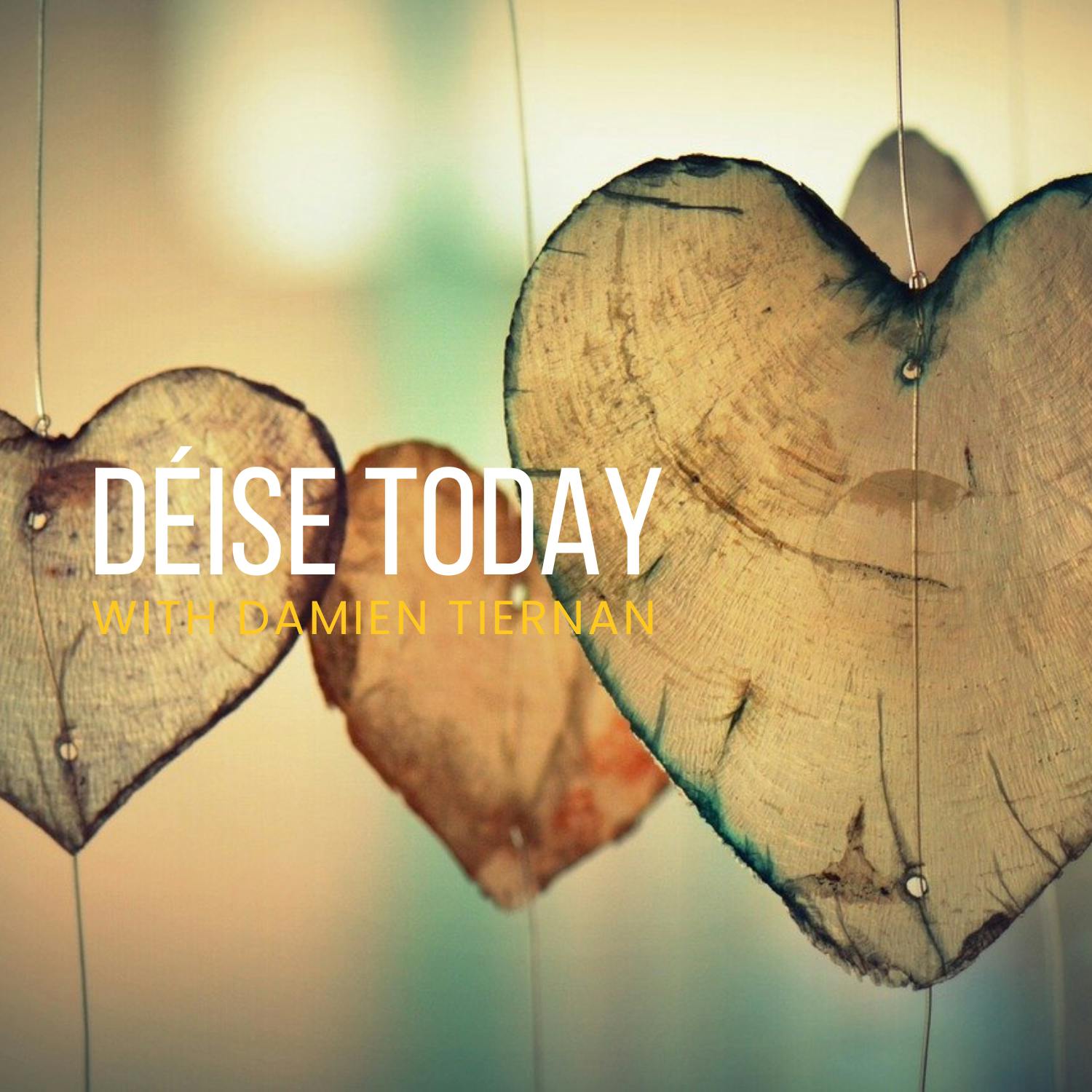 Déise Today