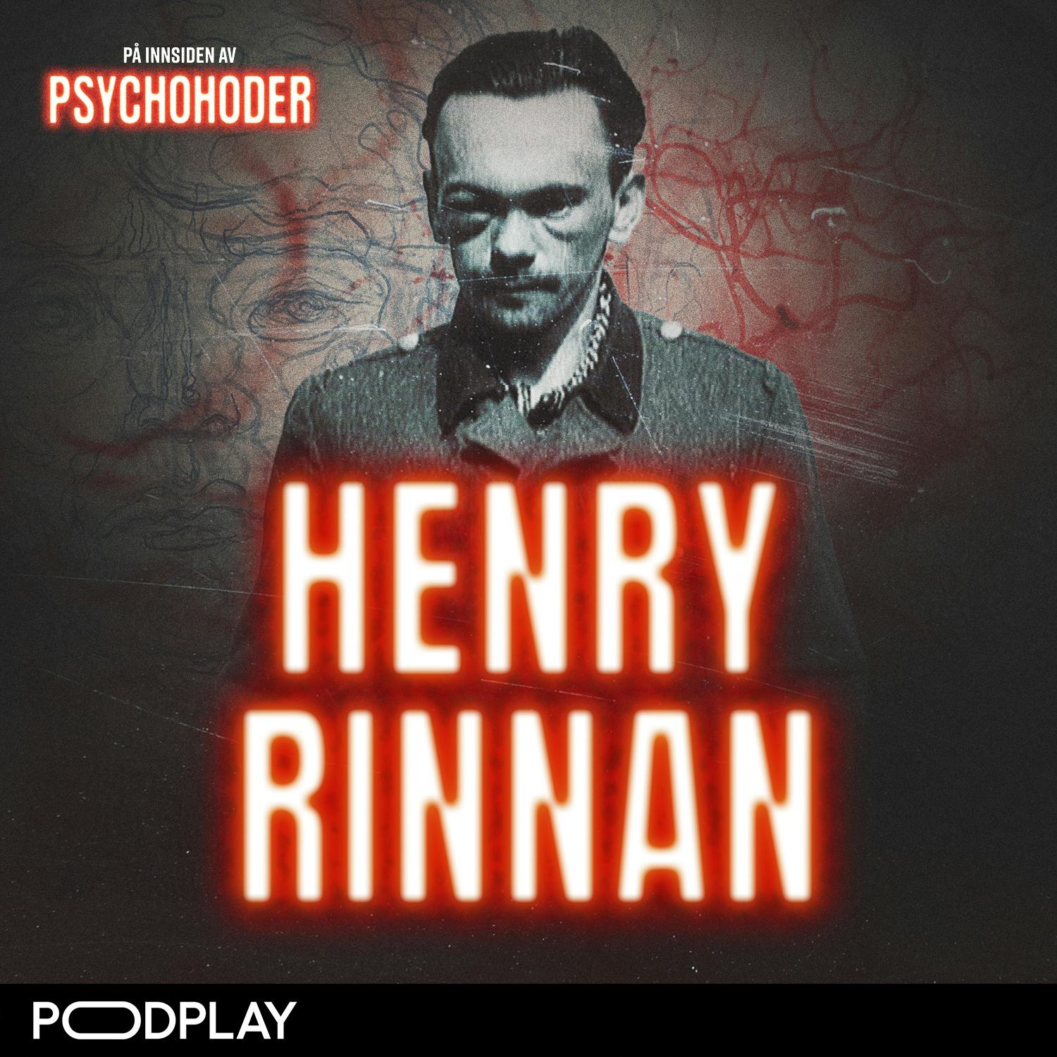 Henry Rinnan – Norges verste torturist