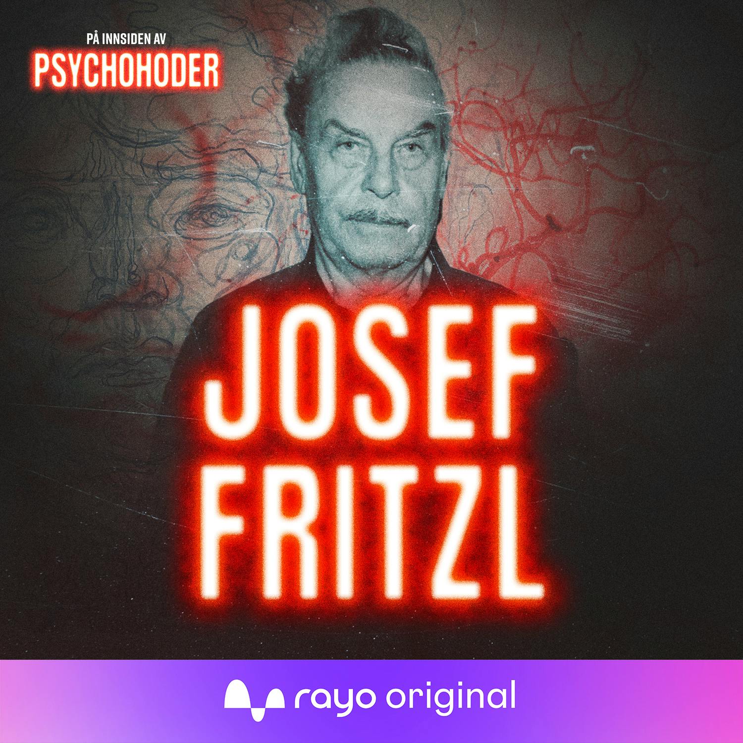 Josef Fritzl - holdt sin egen datter fanget i 24 år
