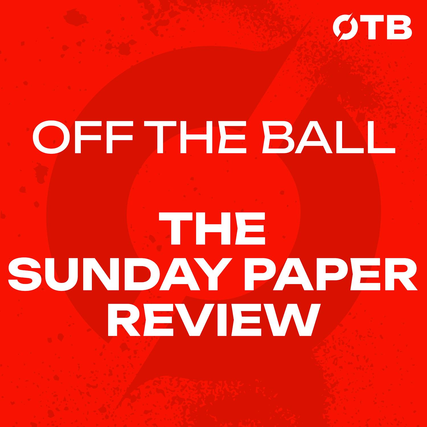 The Sunday Paper Review: Ireland shock England with record win at Twickenham | The genius of Clifford & Coaching Paul Mescal | OFF THE BALL The Sunday Paper Review: Ireland shock England with record win at Twickenham | The genius of Clifford & Coaching Paul Mescal | OFF THE BALL