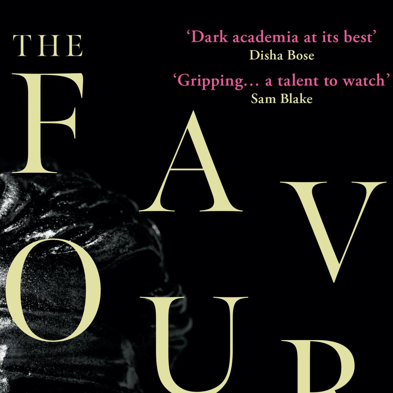 A new dark academia thriller book by Rosemary Hennigan entitled “The Favourite”