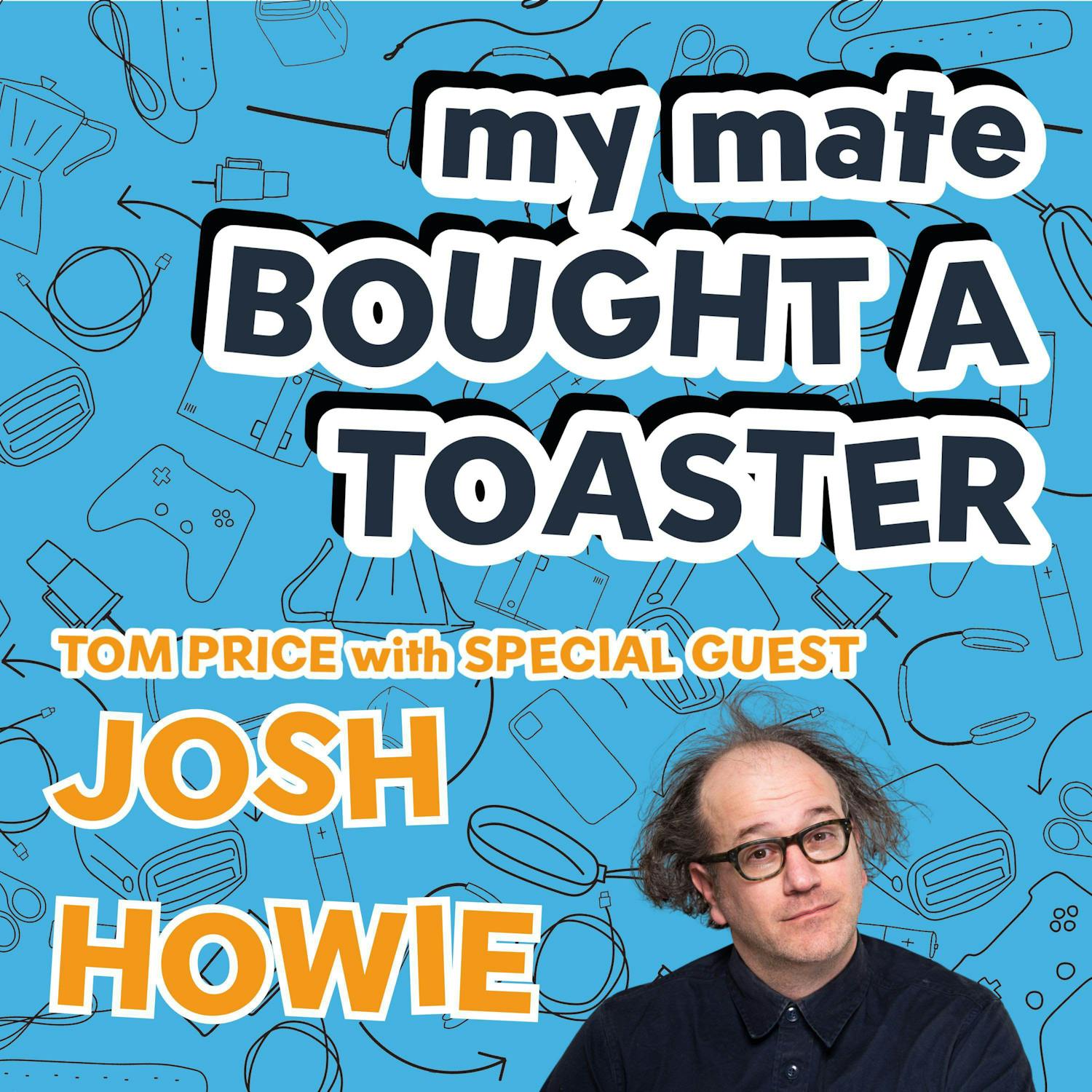 Josh Howie episode artwork