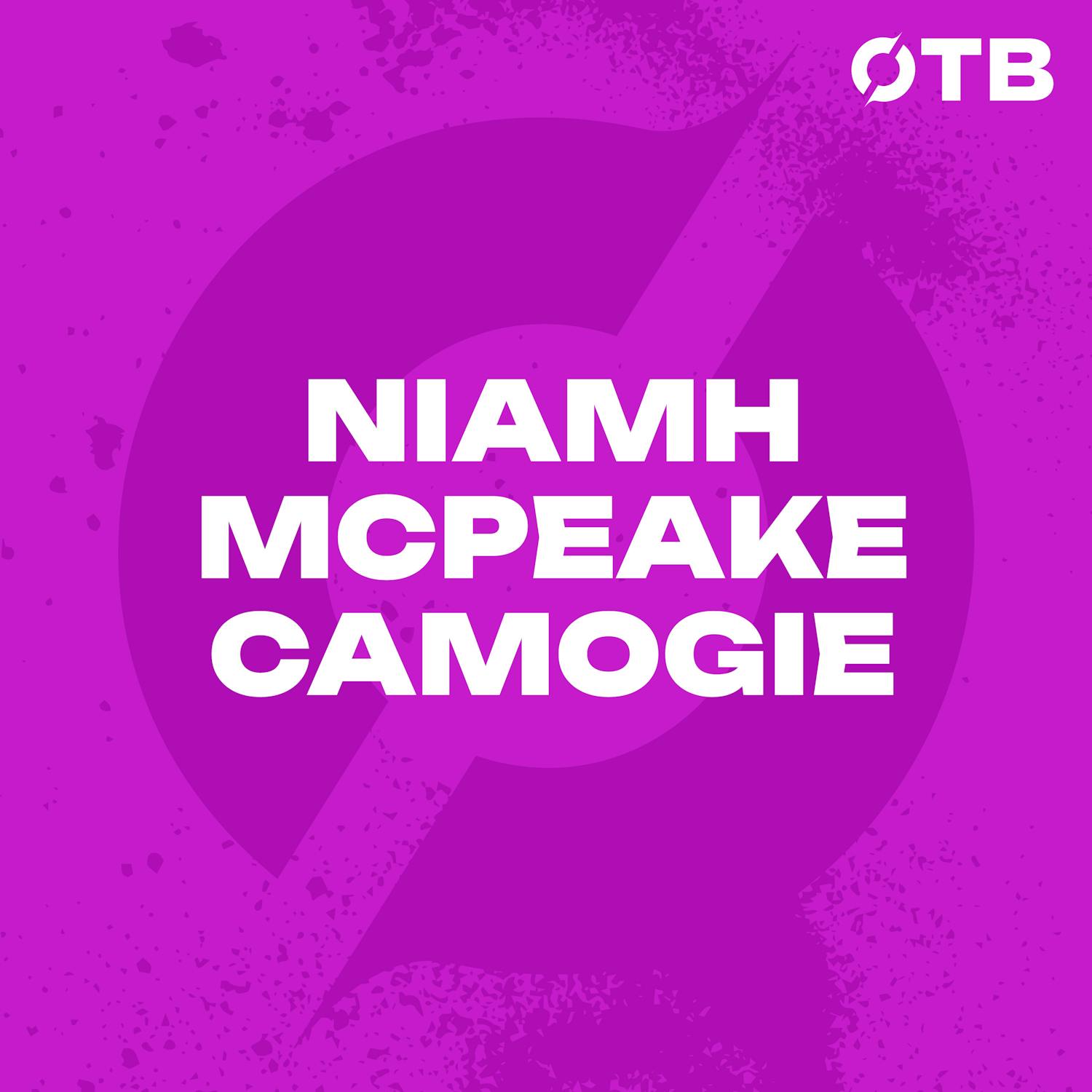 NIAMH MCPEAKE: 'He wants you to express yourself' | Approaching the game post ACL | Facing Kilkenny episode artwork