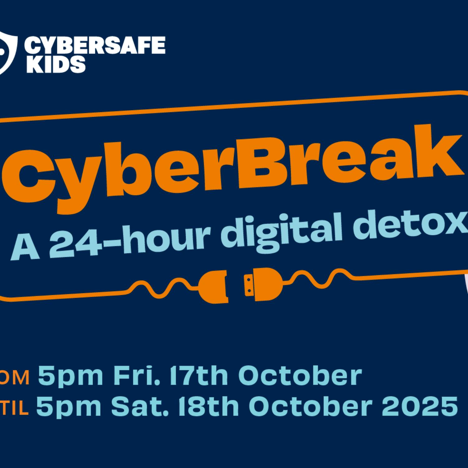 CyberSafeKids: 24-Hour CyberBreak
