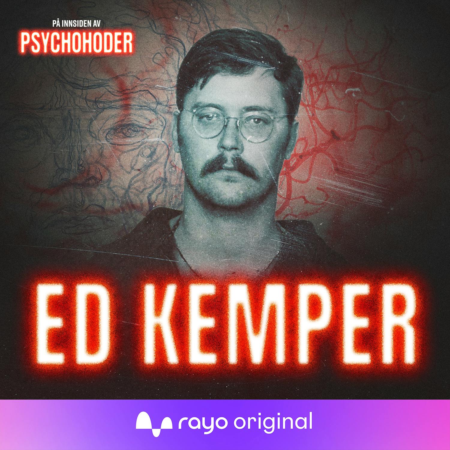 Ed Kemper - drøyt to meter høy, nekrofil og potensielt kannibal episode artwork