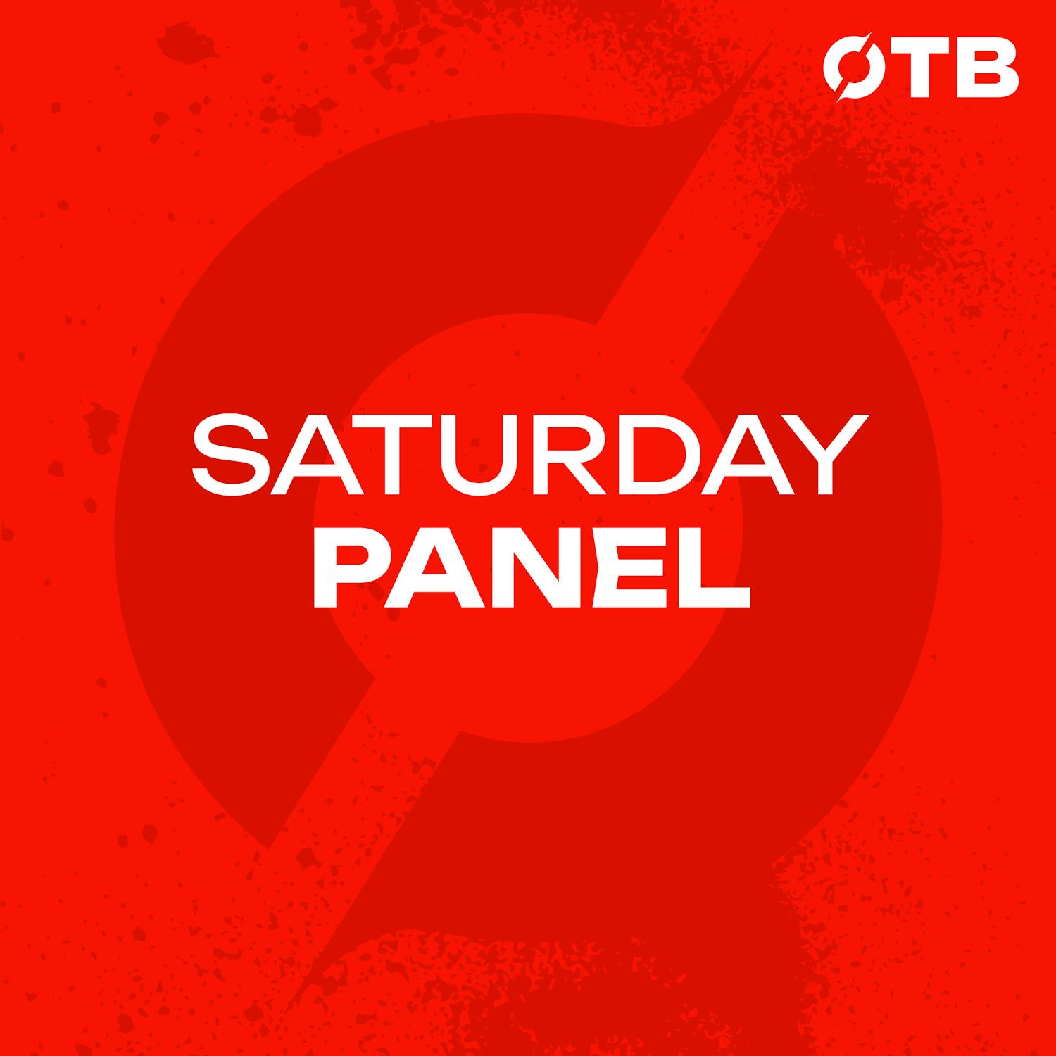 OTB\'s Saturday Panel